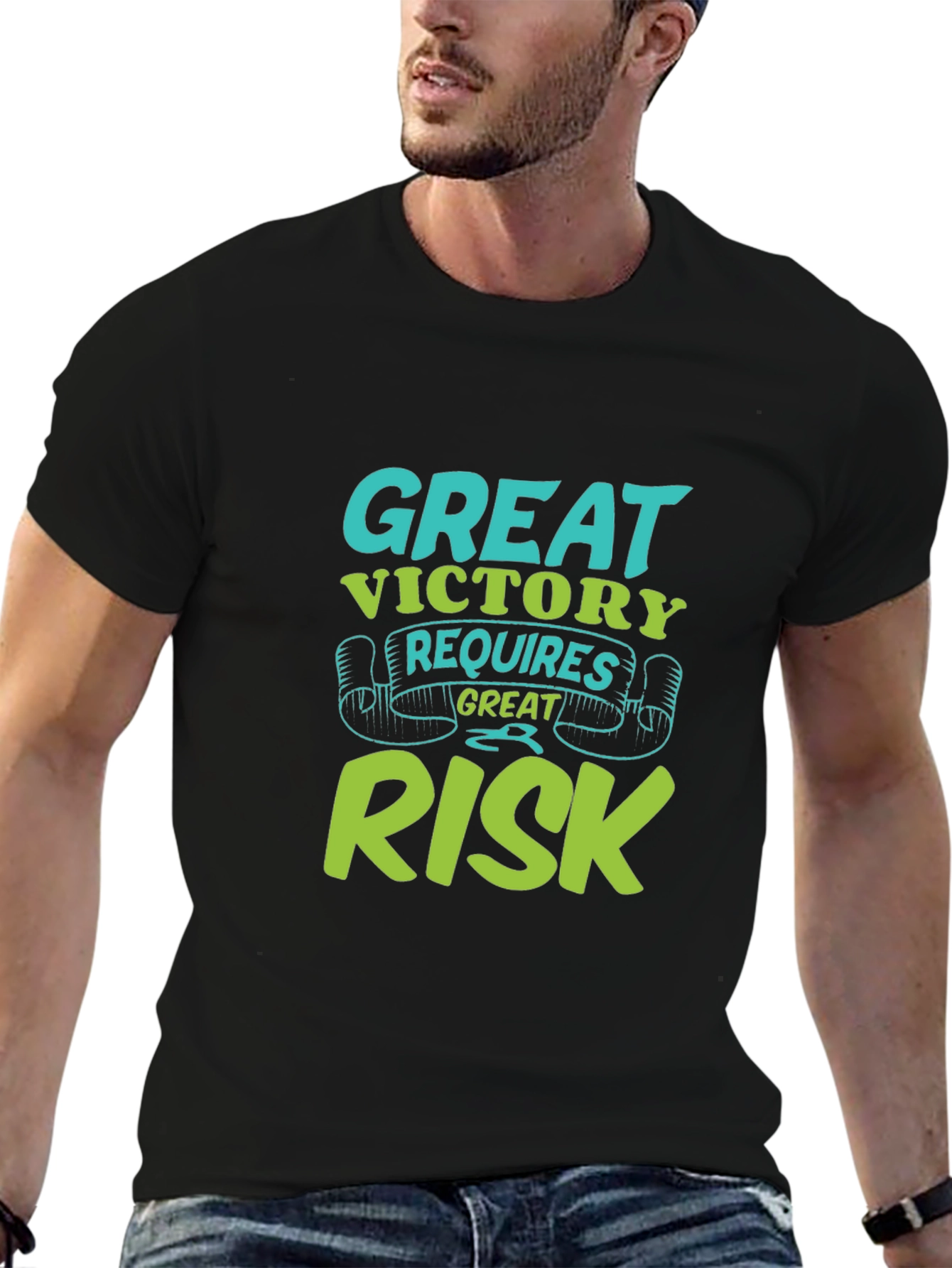 Great Victory Requires Great Risk T-Shirt