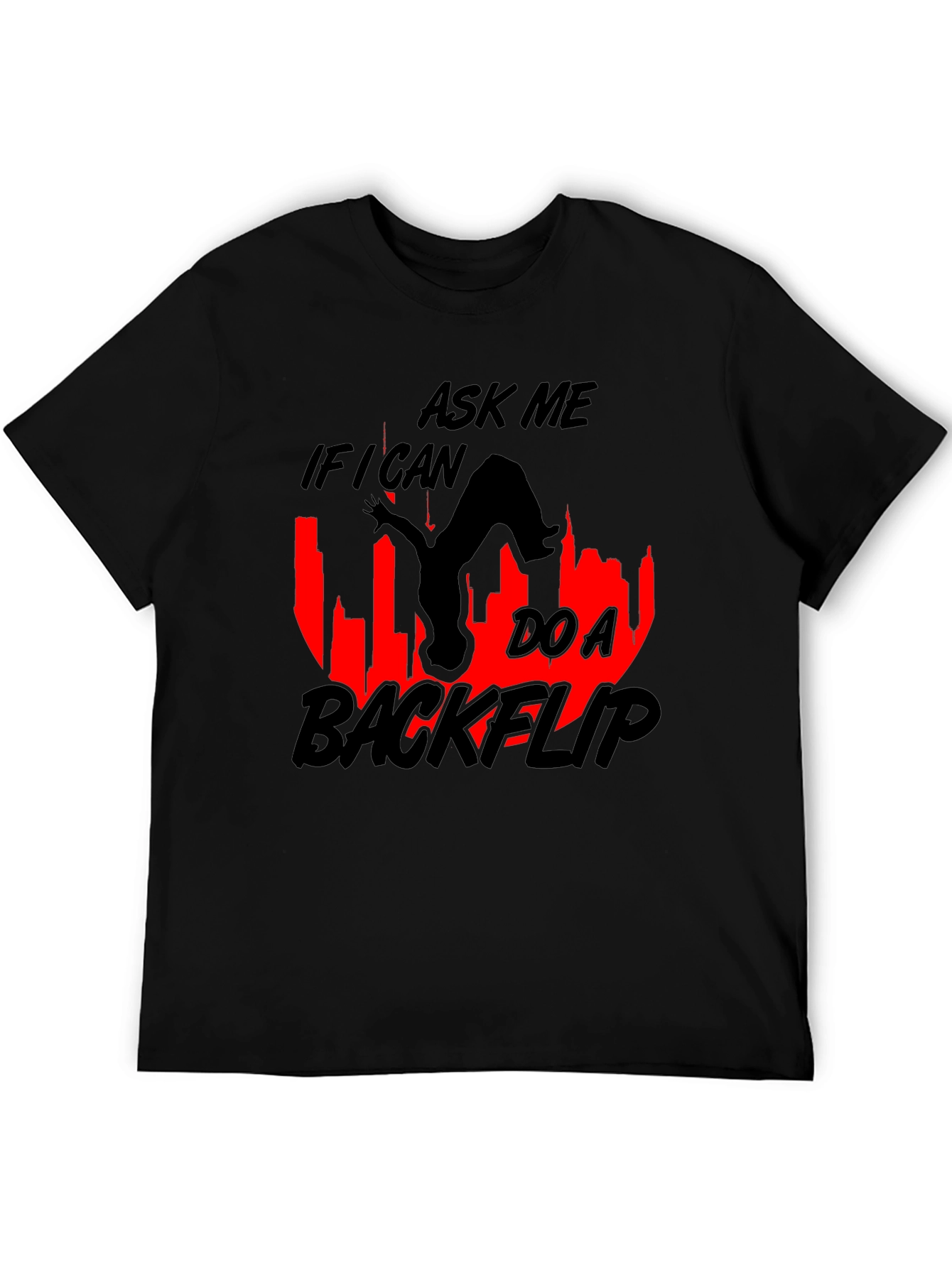 Backflip Graphic T-Shirt - Ask Me If I Can!