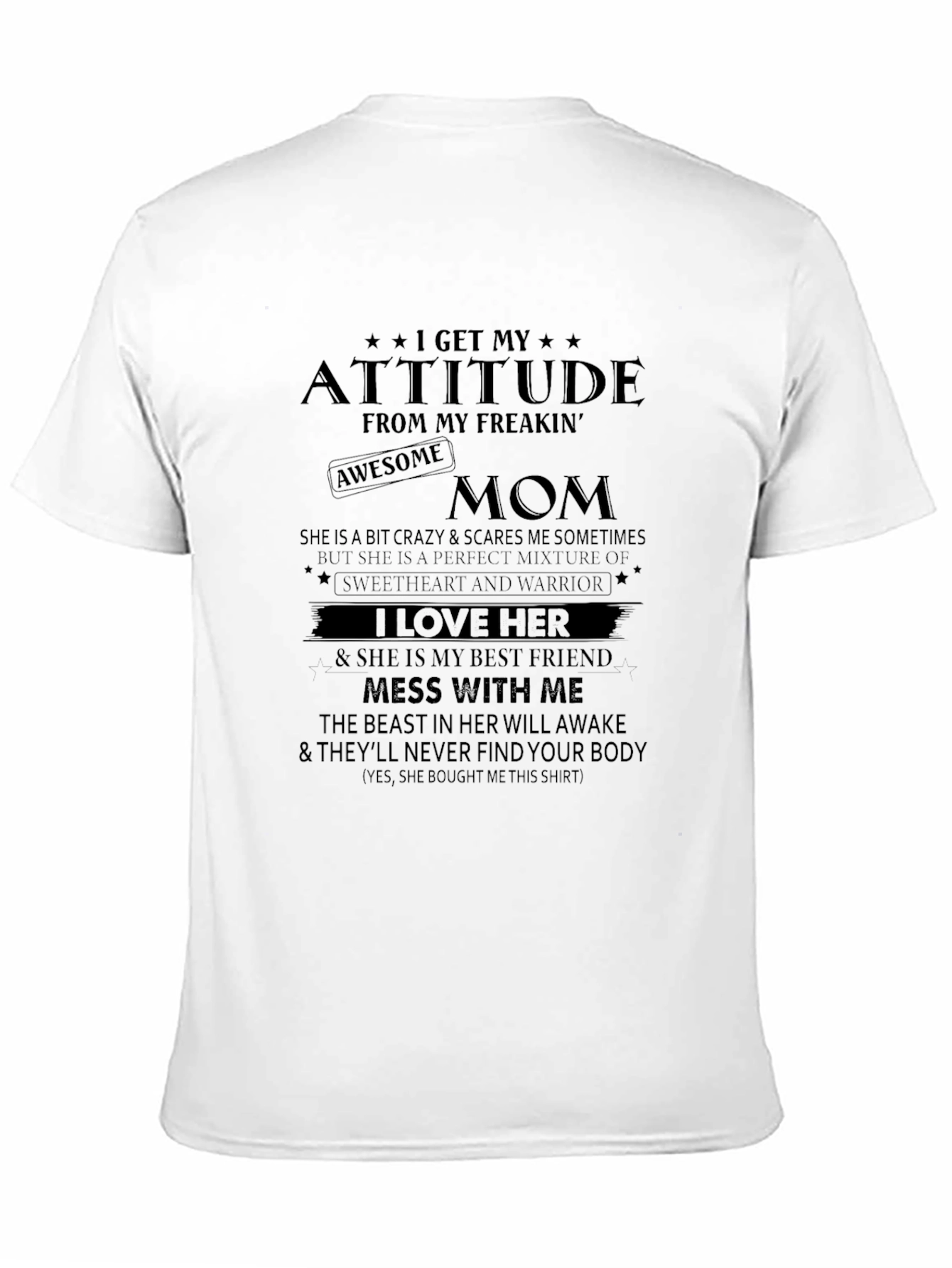 Attitude From My Freakin Awesome Mom T-Shirt