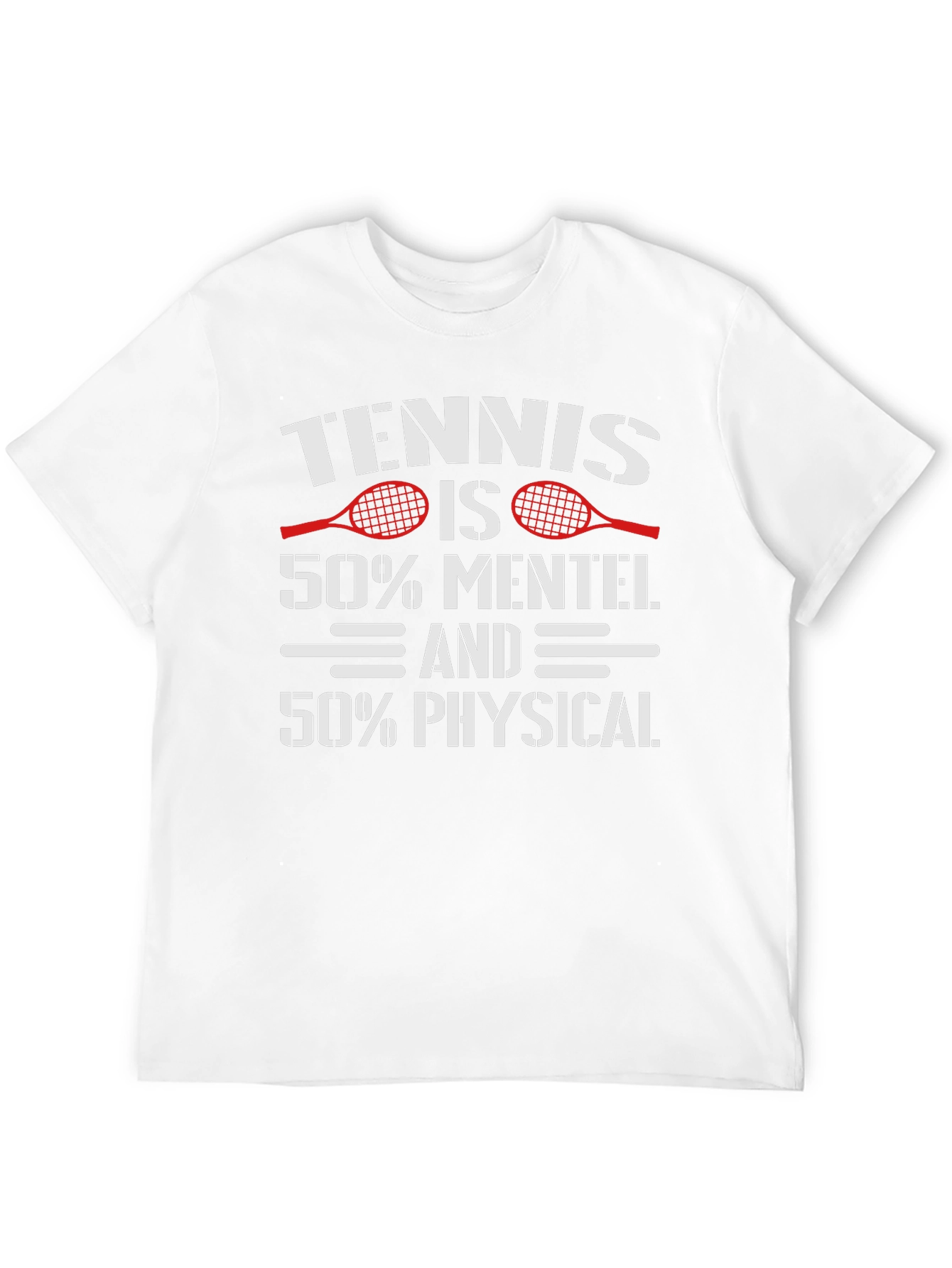 Tennis Mental Physical T-Shirt