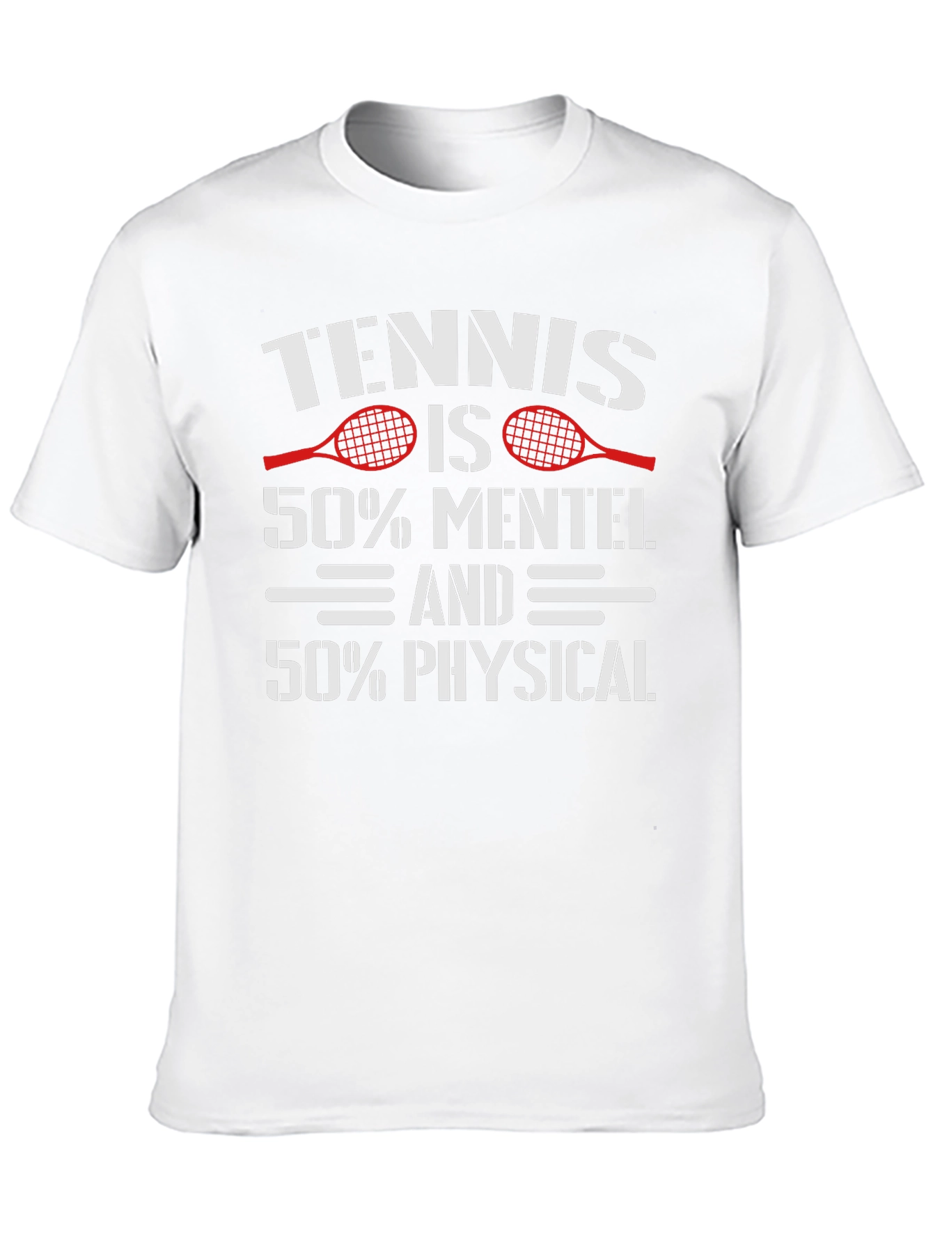 Tennis Mental Physical T-Shirt