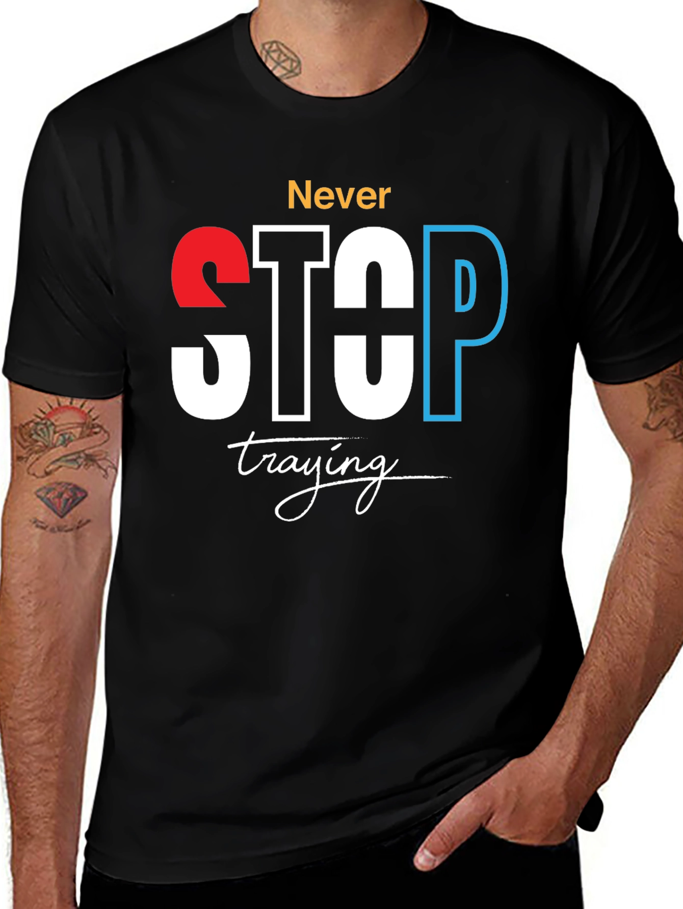 Never Stop Trying Graphic Tee
