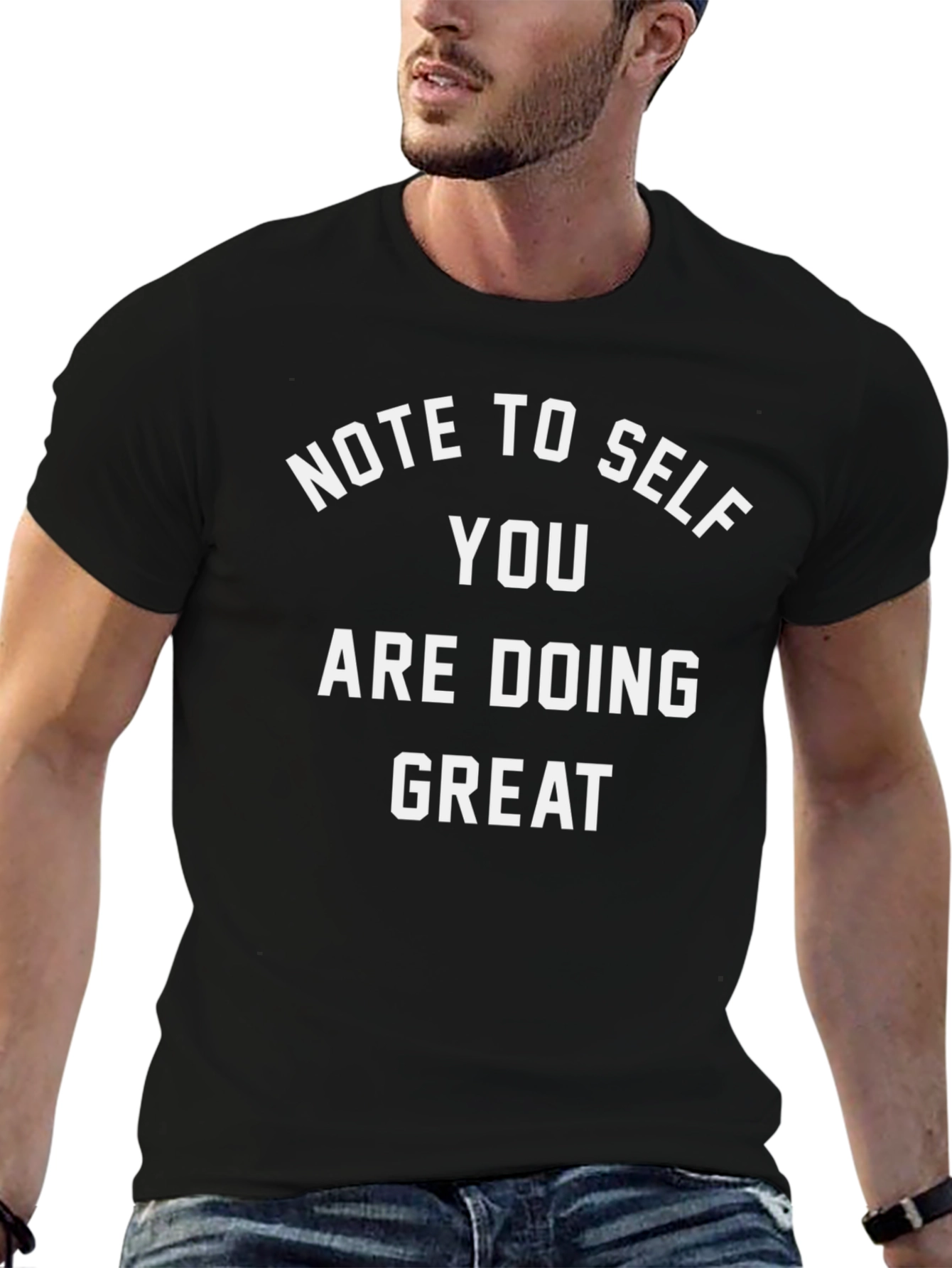 Note To Self You Are Doing Great Tee