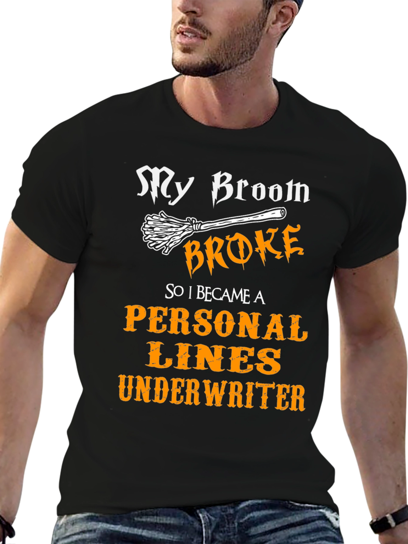 Broom Broke Personal Lines Underwriter T-Shirt