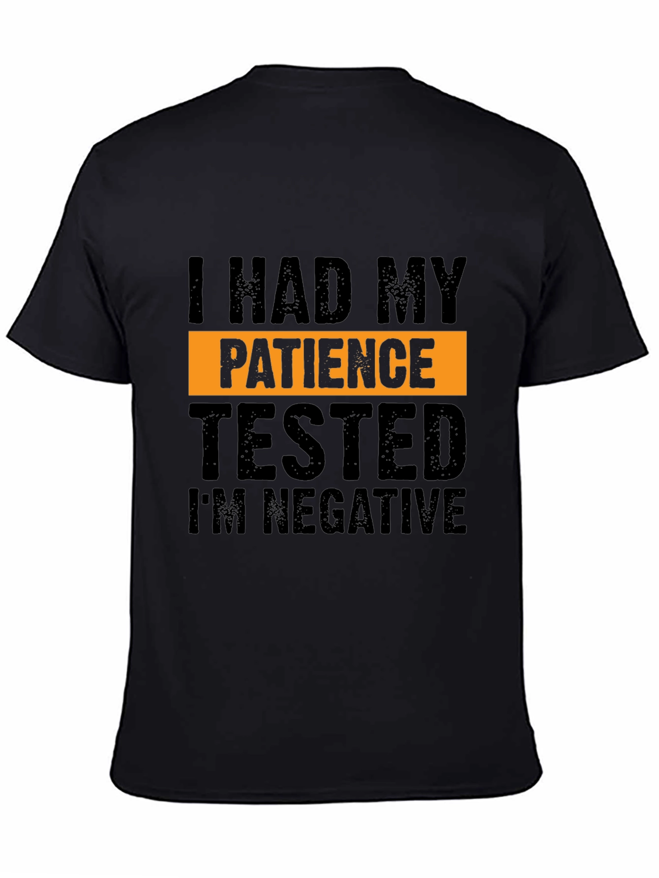 Funny Patience Tested T-Shirt Humor Tee