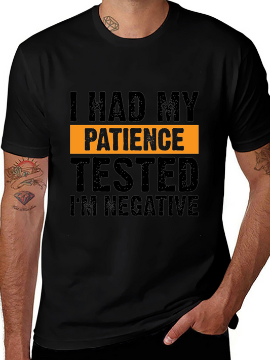 Funny Patience Tested T-Shirt Humor Tee