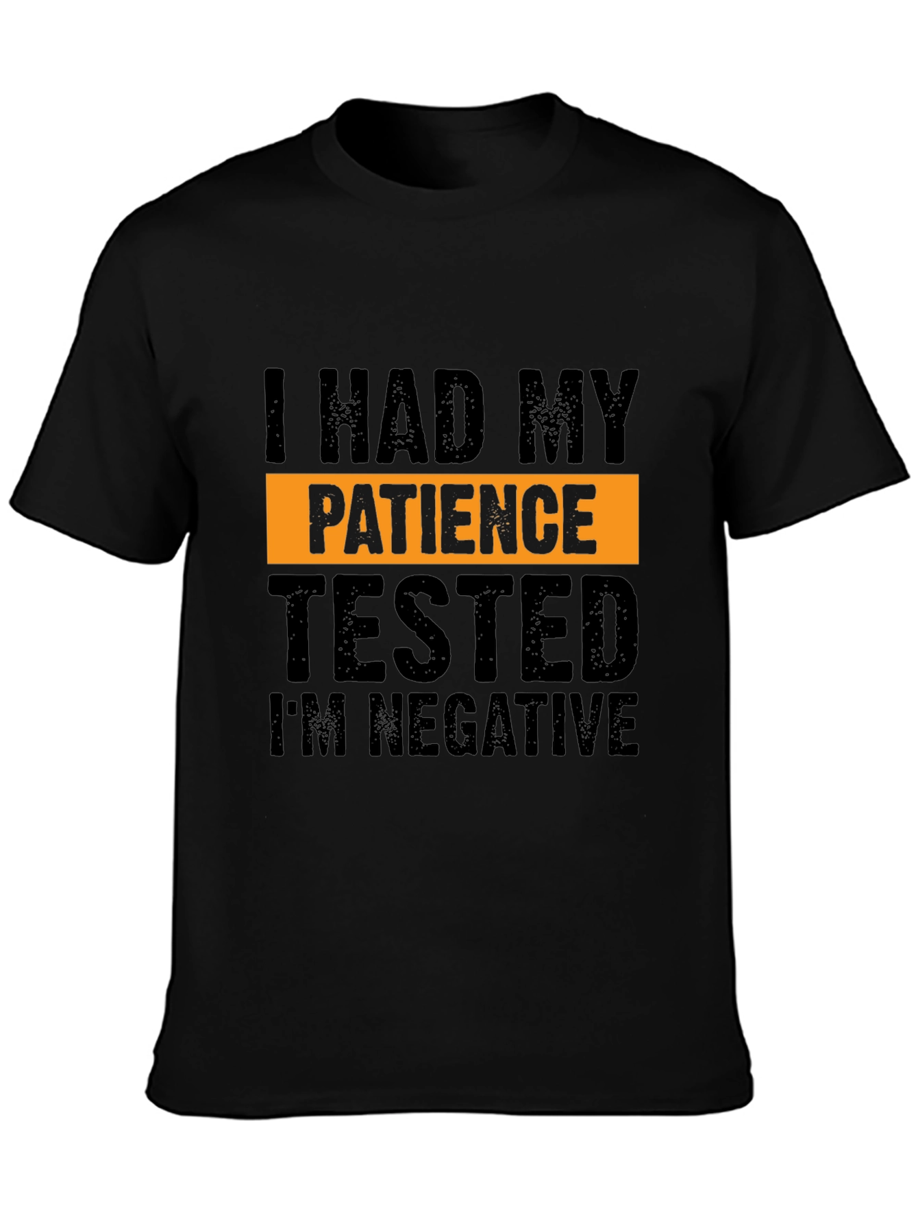 Funny Patience Tested T-Shirt Humor Tee