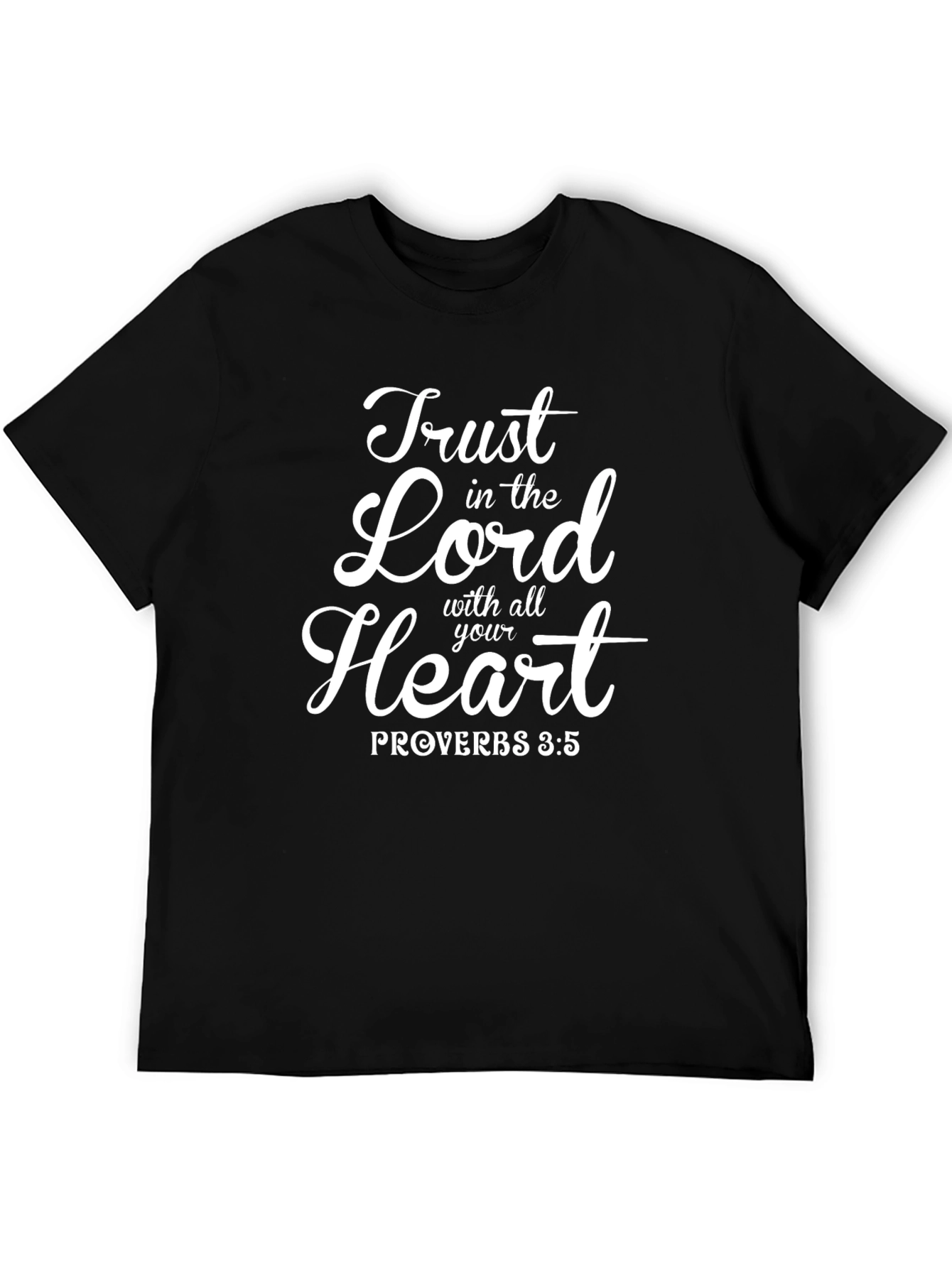 Trust In The Lord T-Shirt
