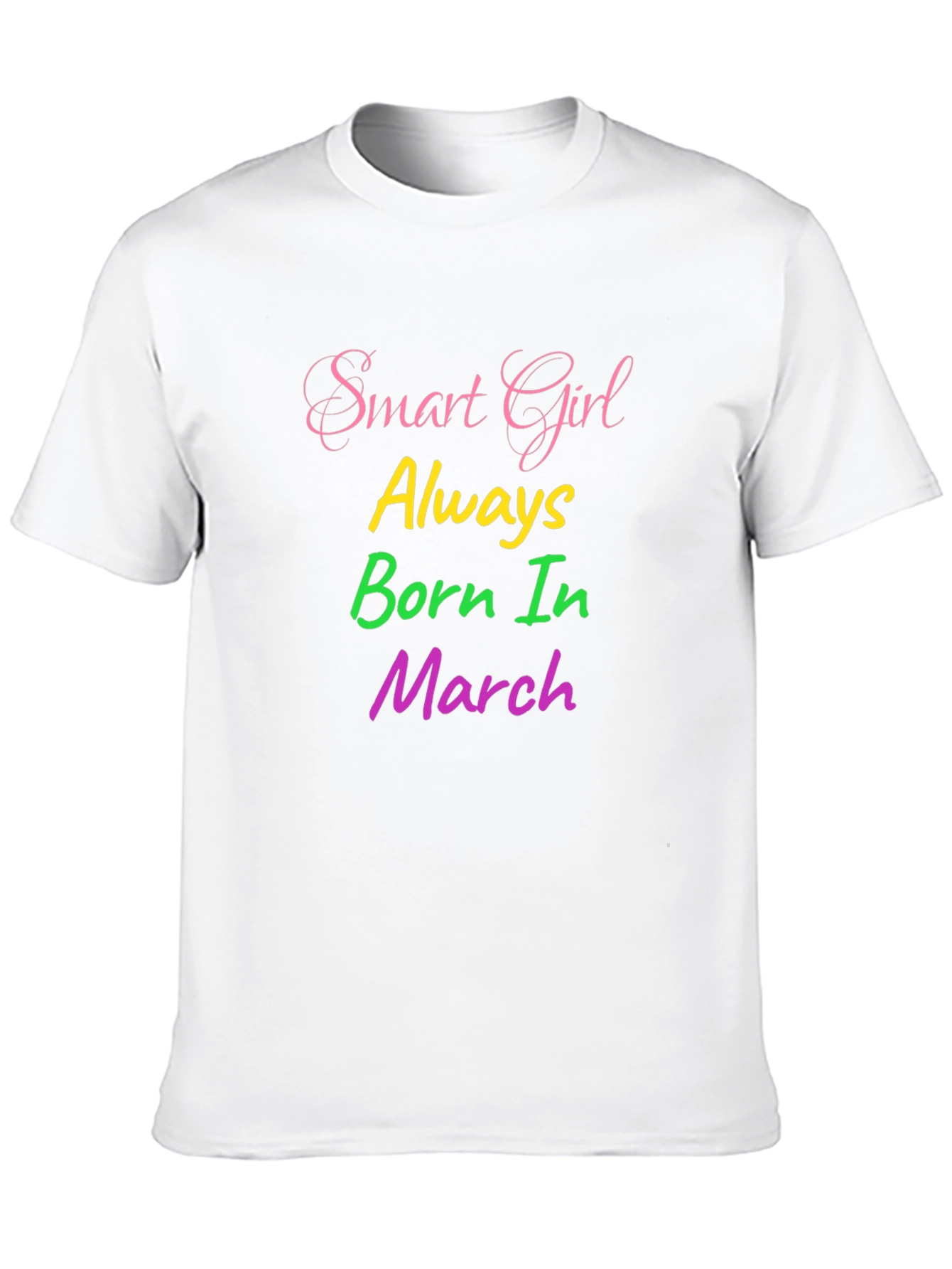 Smart Girl Born in March Graphic Tee