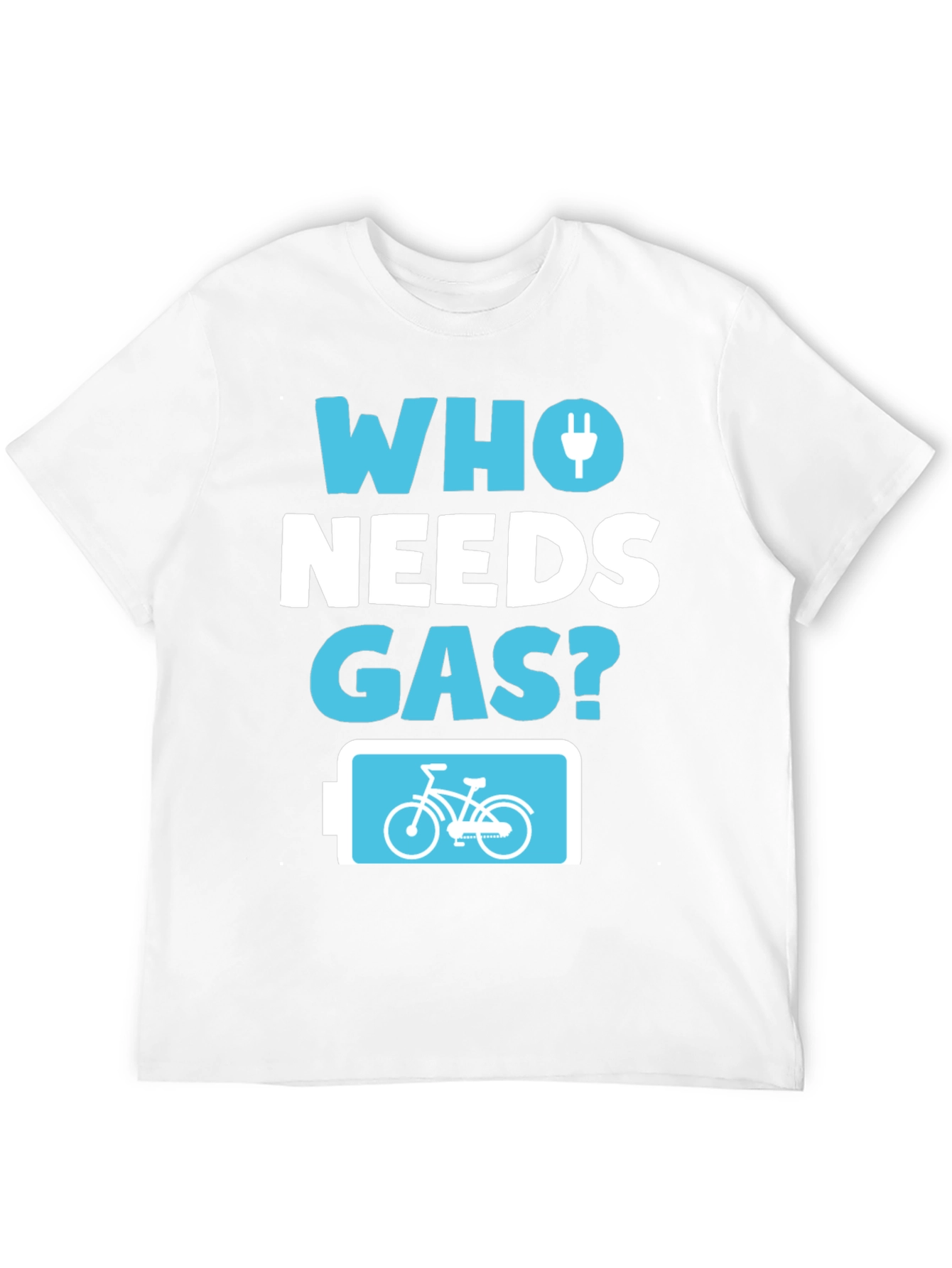Who Needs Gas? Electric Bike T-Shirt