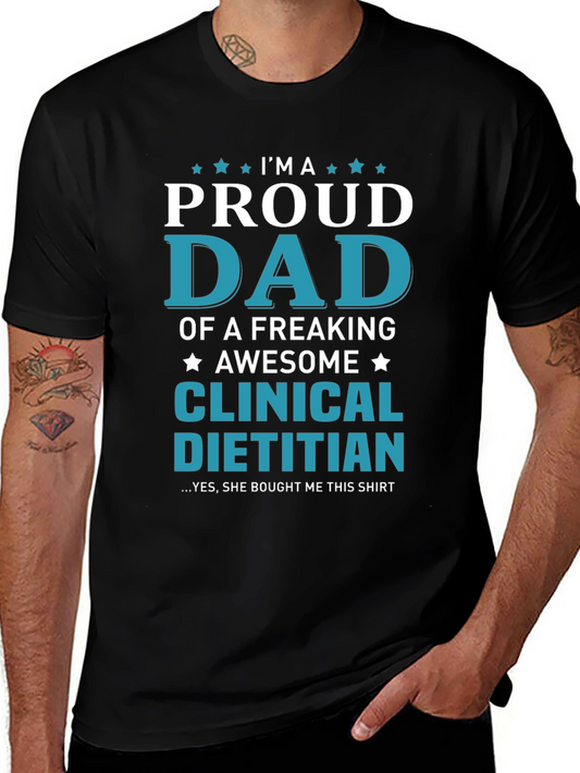 Proud Dad Clinical Dietitian T-Shirt