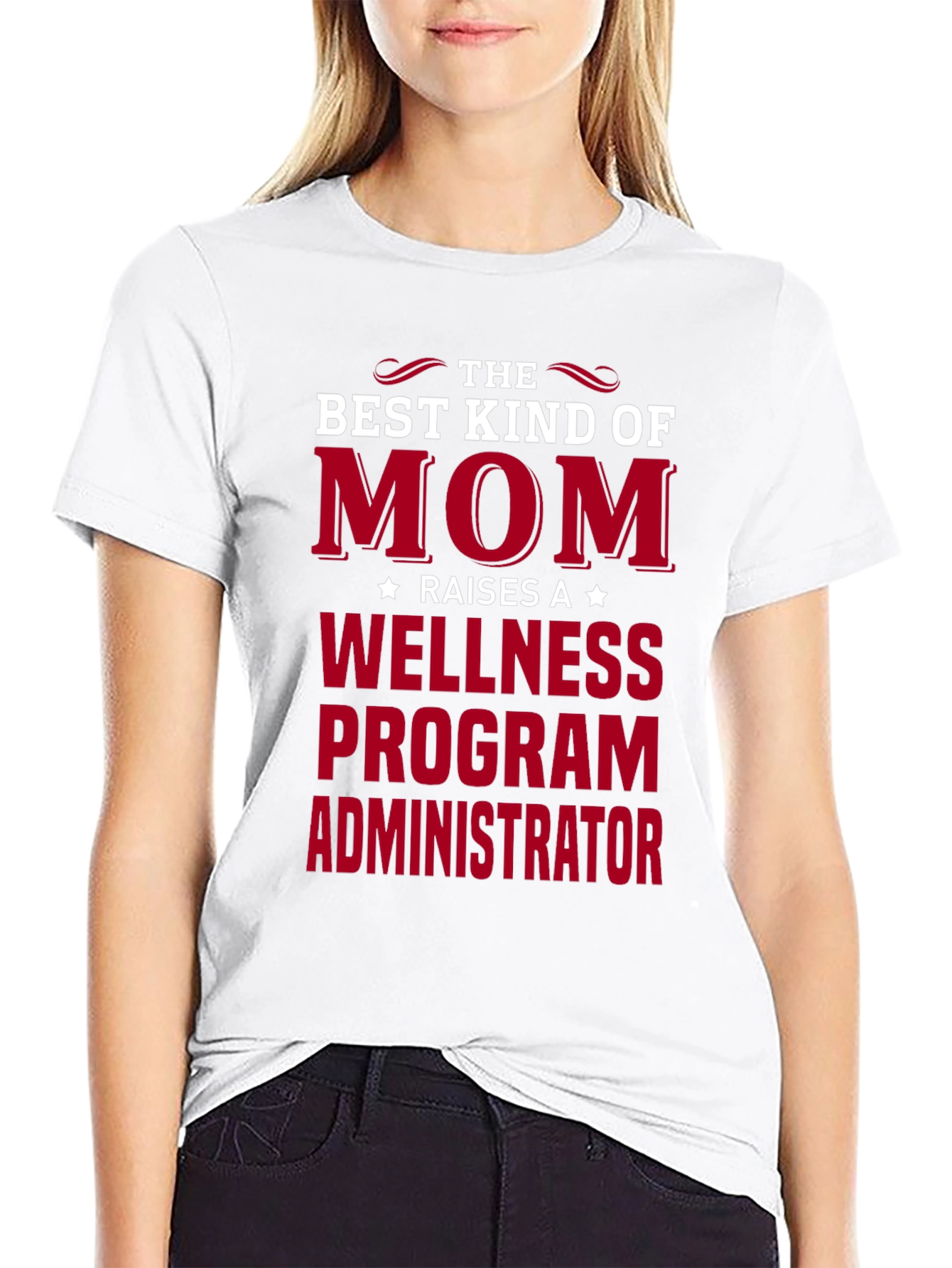 Best Kind of Mom Wellness Program Administrator T-Shirt