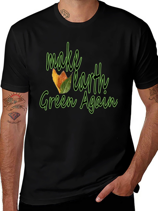 Make Earth Green Again Black T-Shirt