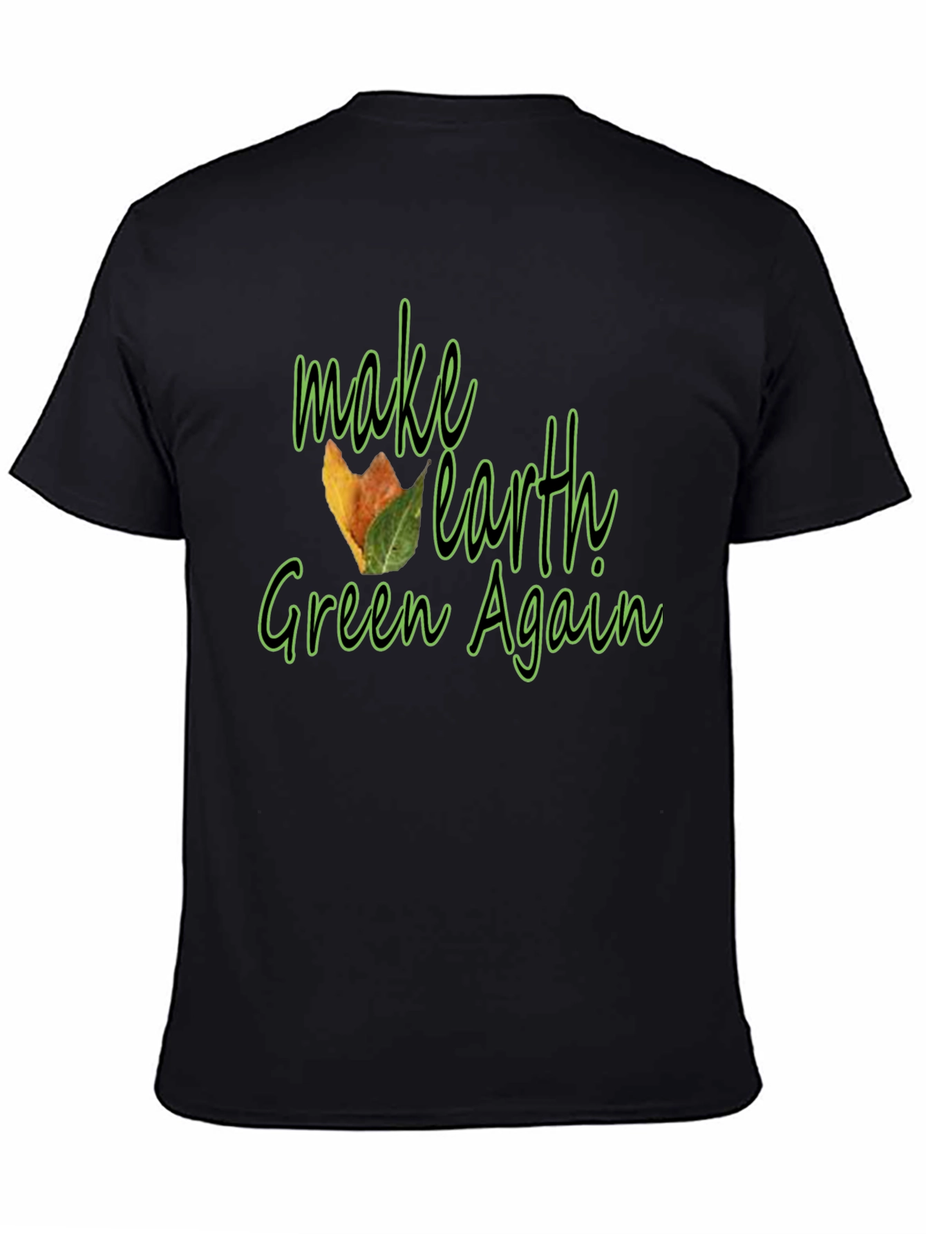Make Earth Green Again Black T-Shirt