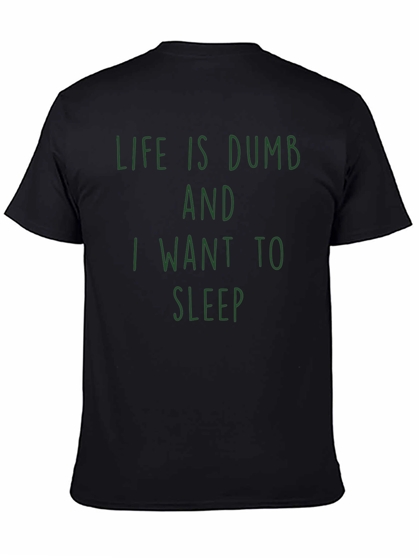 Life is Dumb T-Shirt - Mens Funny Graphic Tee