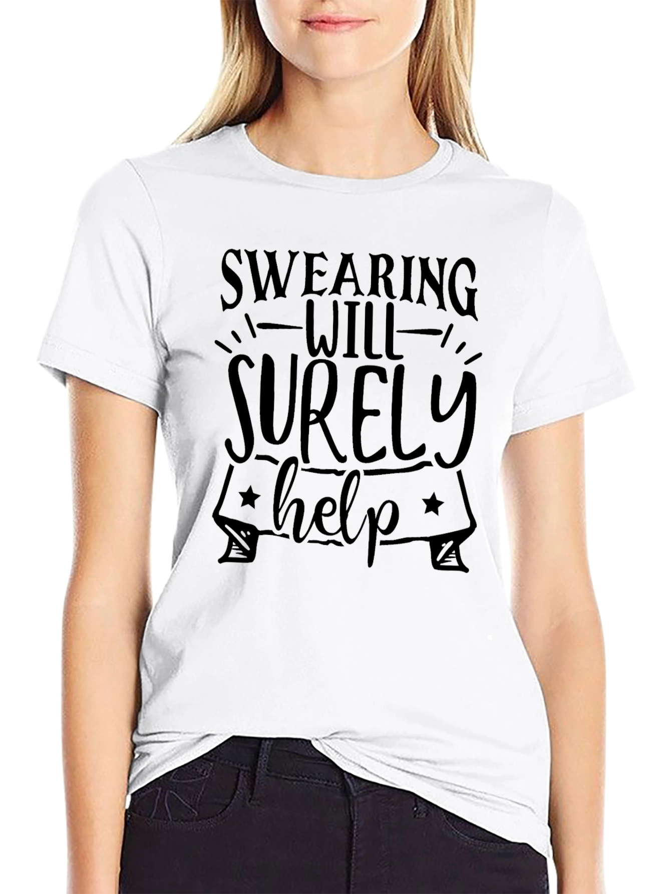 Swearing Will Surely Help Graphic Tee