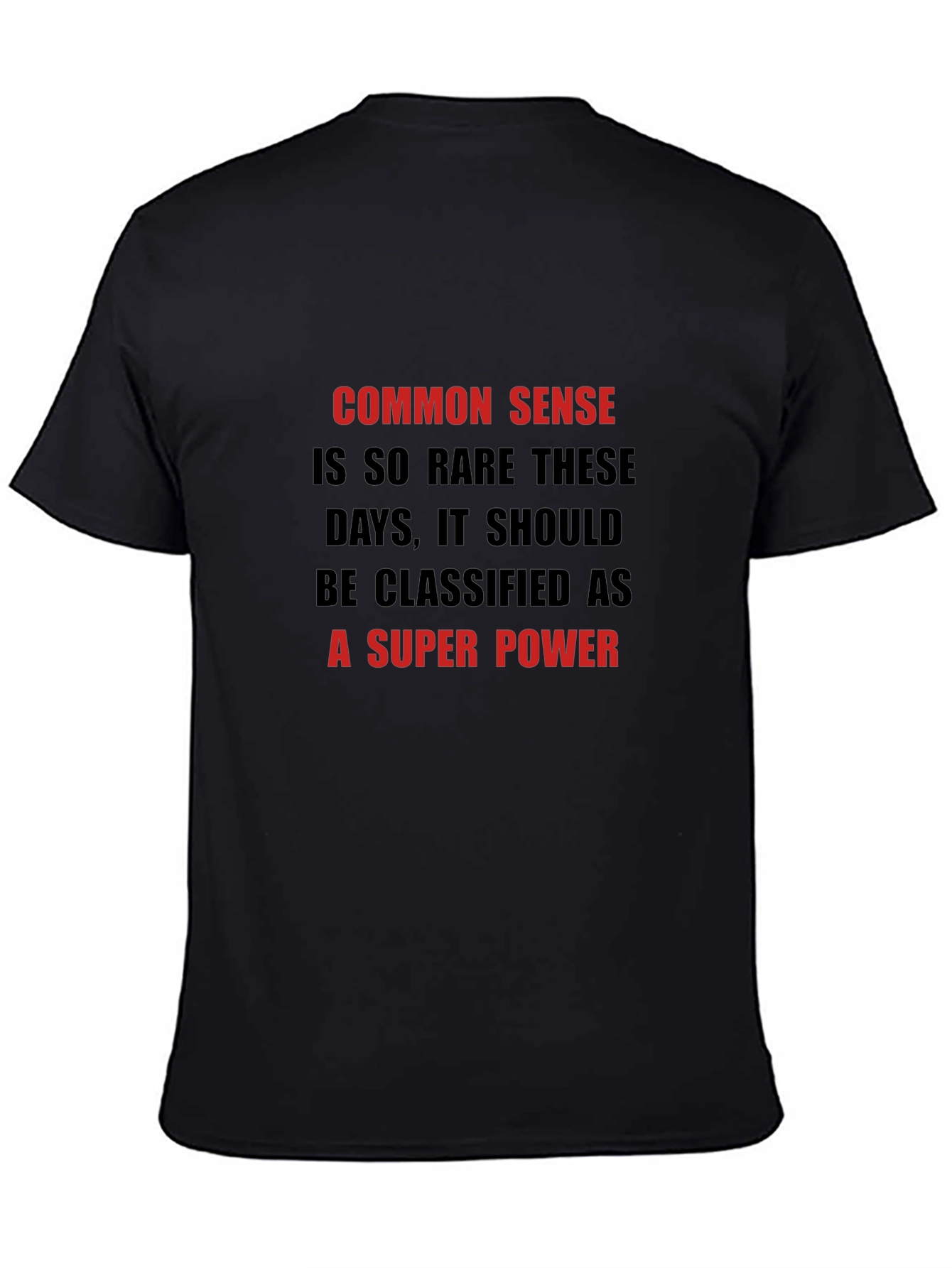 Common Sense Super Power Graphic T-Shirt