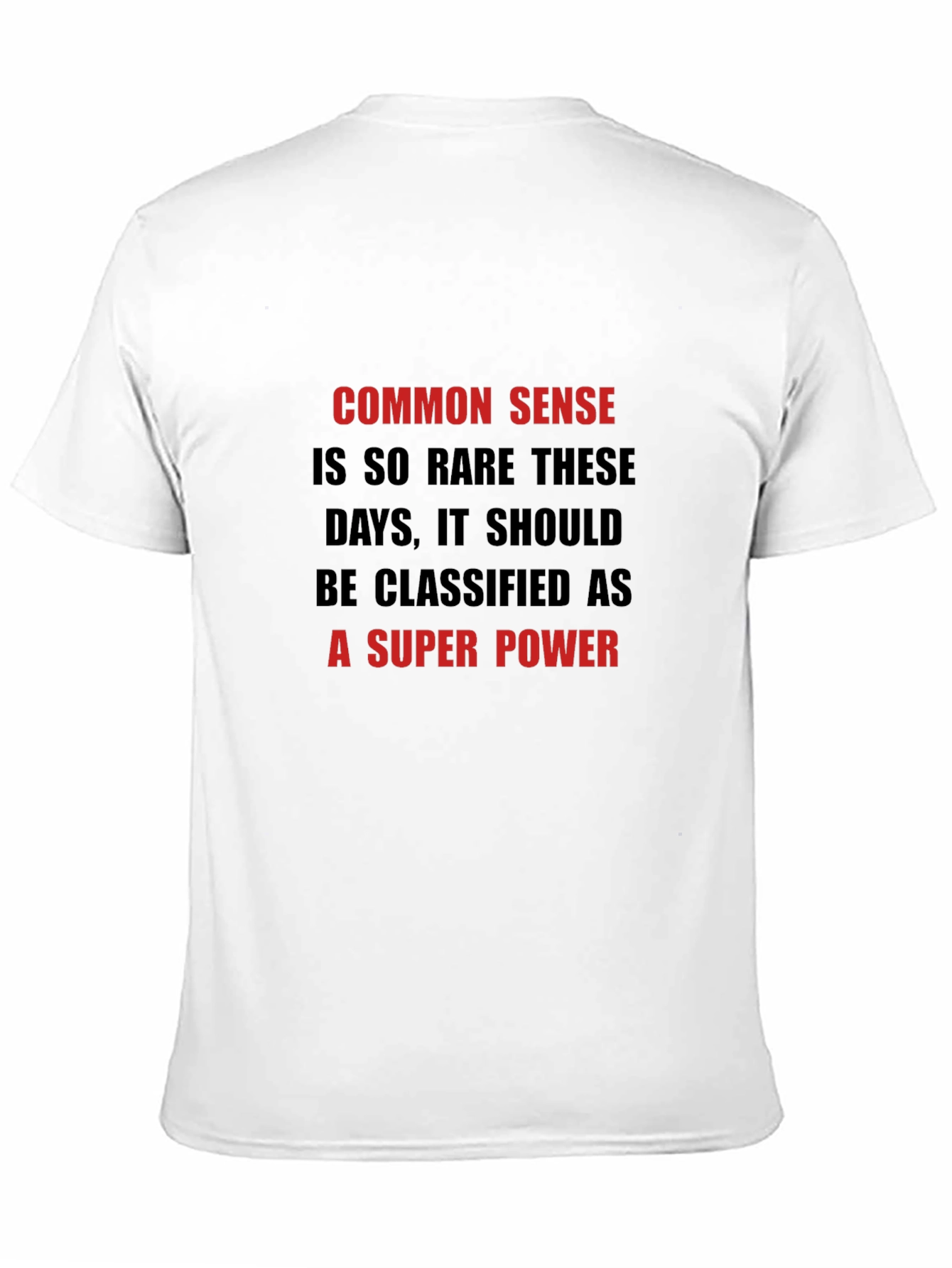 Common Sense Super Power Graphic T-Shirt