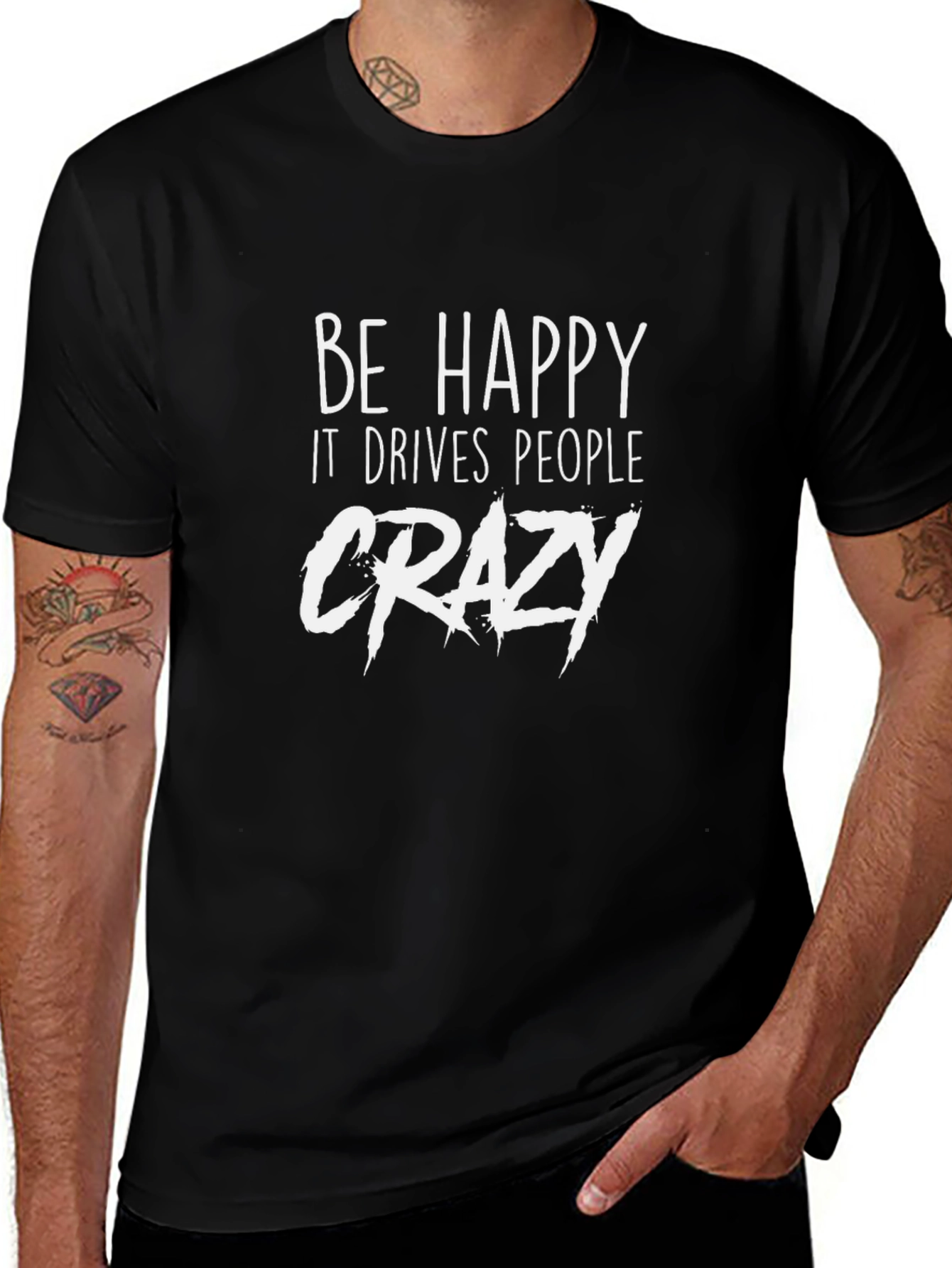 Be Happy Graphic Tee - Funny Slogan T-Shirt