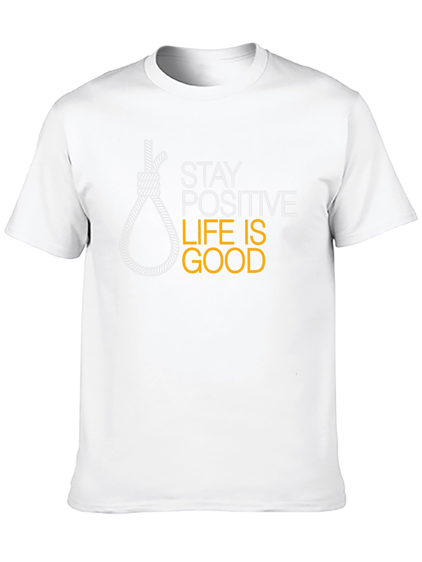 Stay Positive Funny Graphic Tee