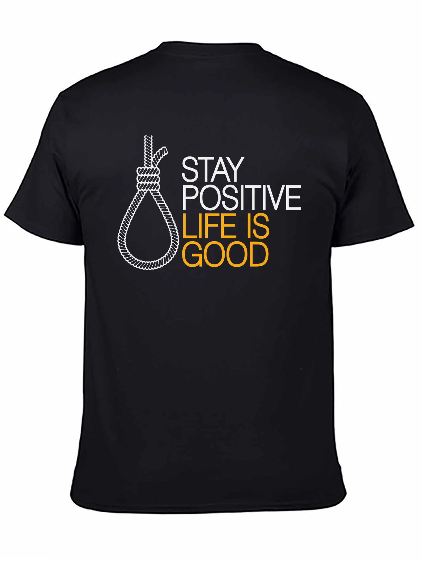 Stay Positive Funny Graphic Tee