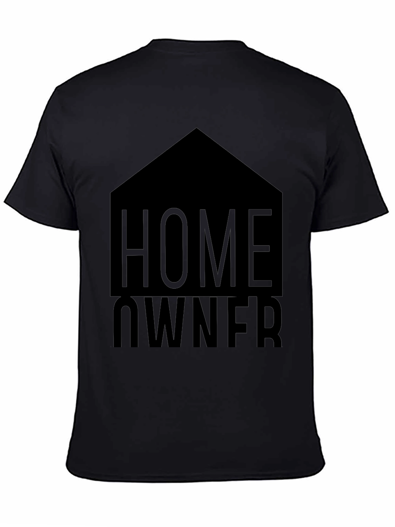 Homeowner T-Shirt - Black Graphic Tee