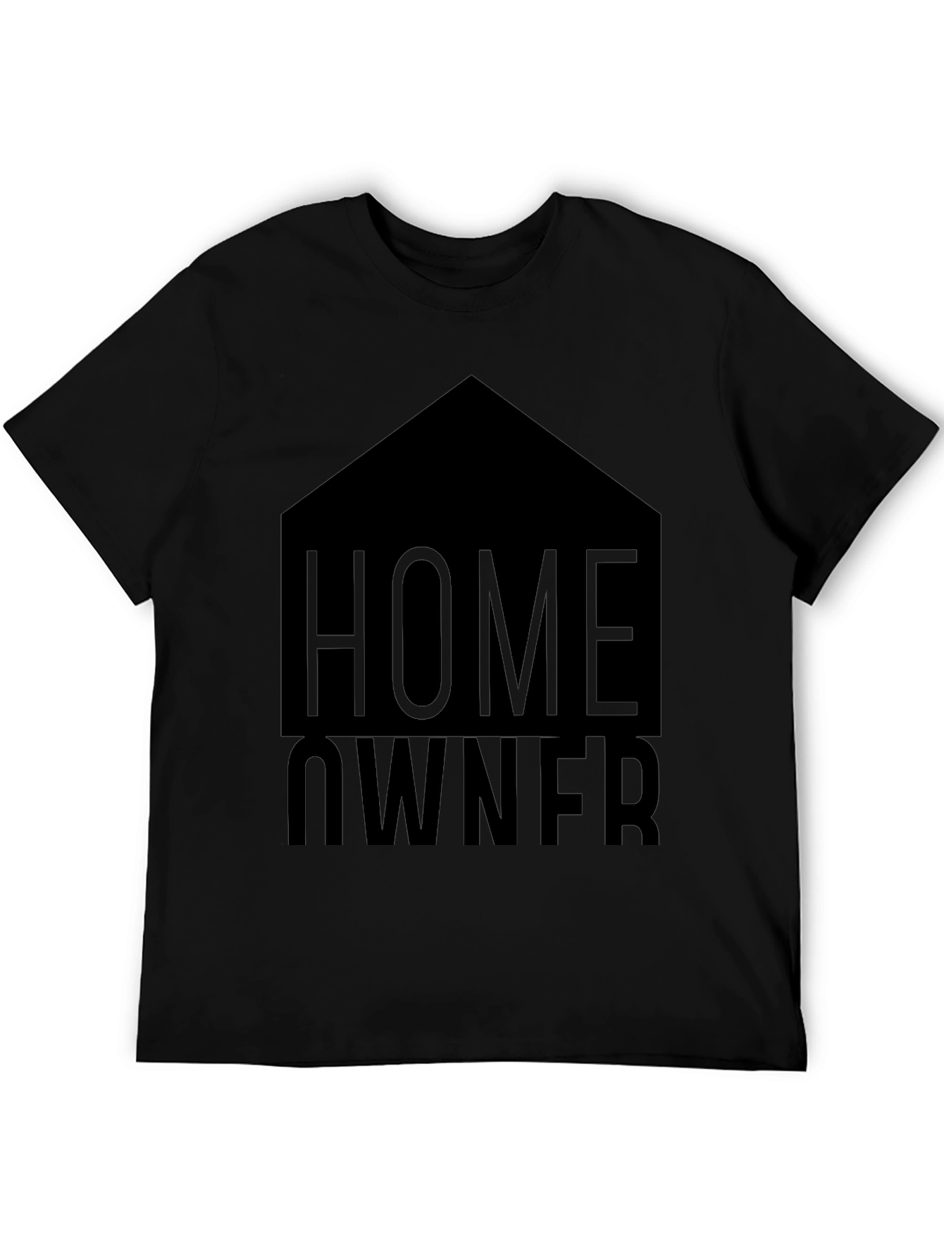 Homeowner T-Shirt - Black Graphic Tee