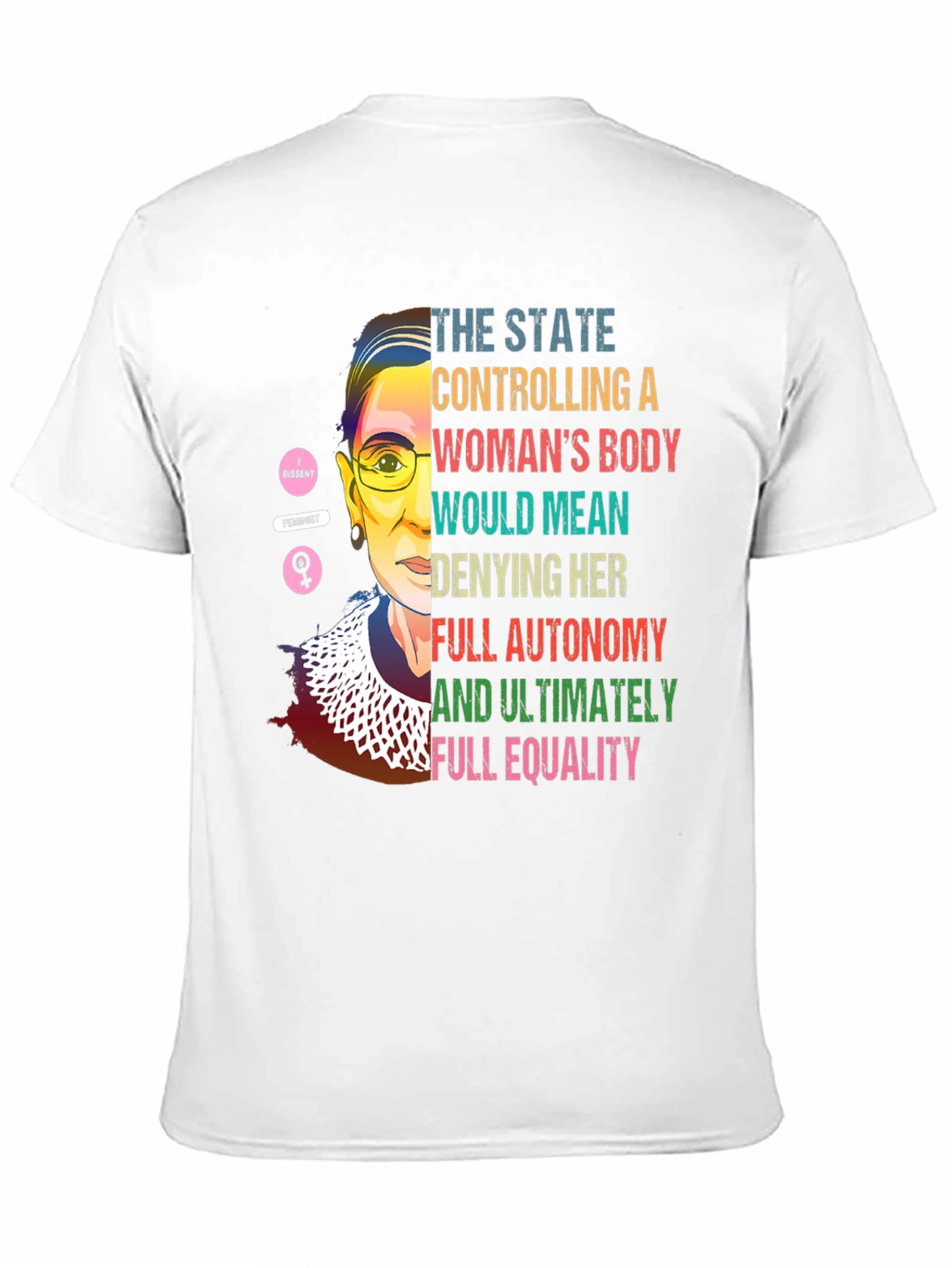 RBG Feminist T-Shirt: State Control