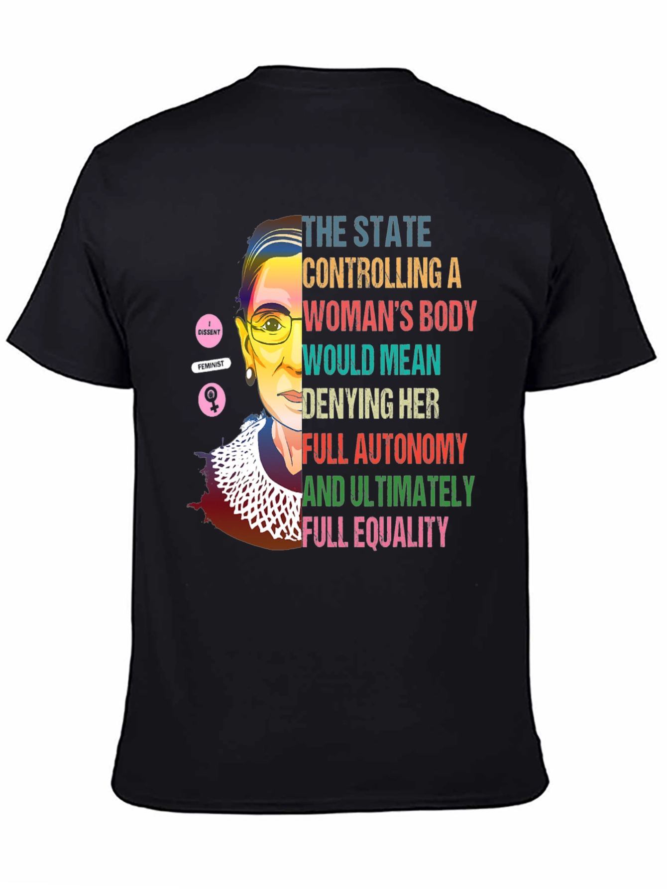 RBG Feminist T-Shirt: State Control