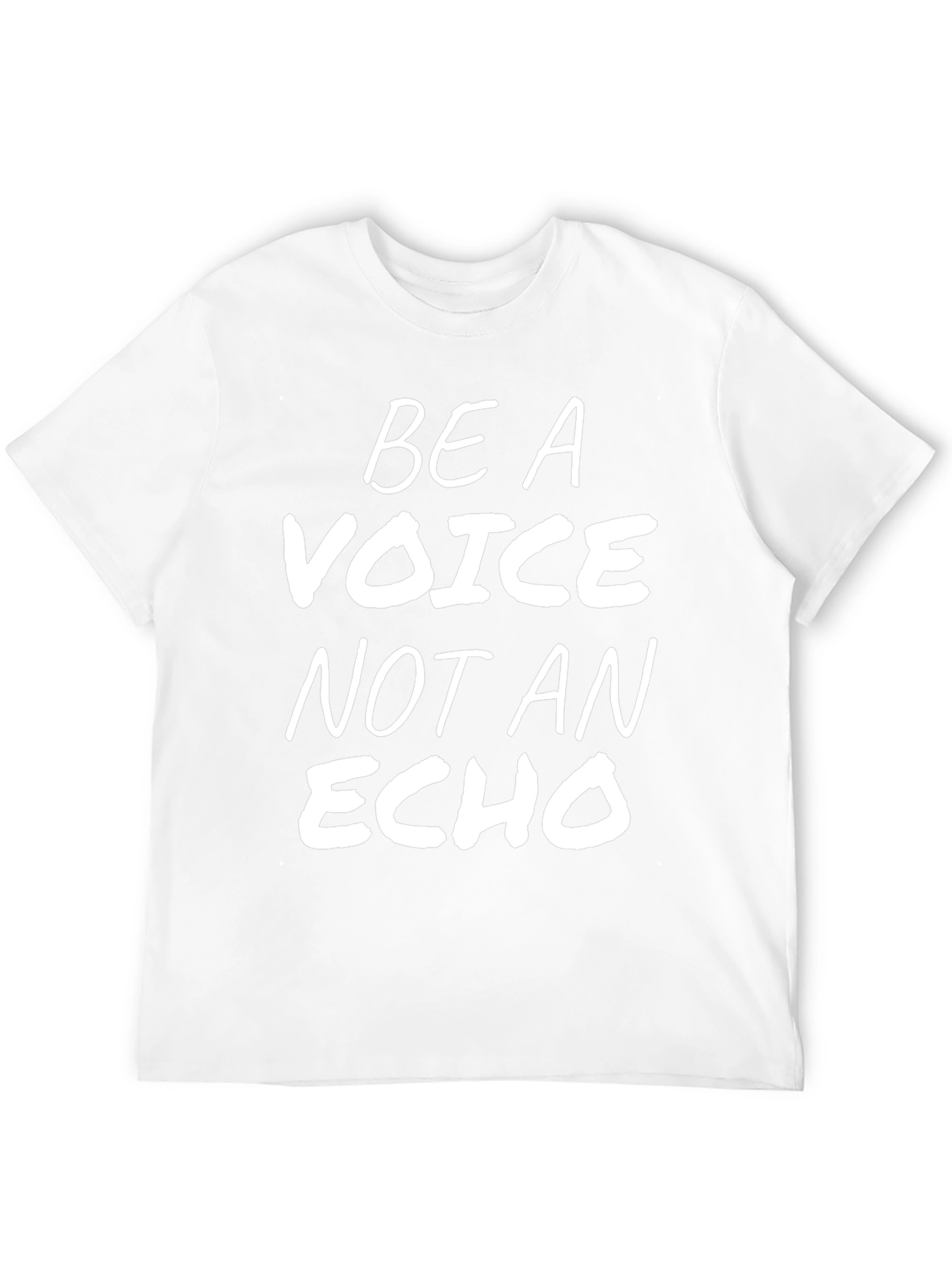 Be A Voice Not An Echo Black T-Shirt