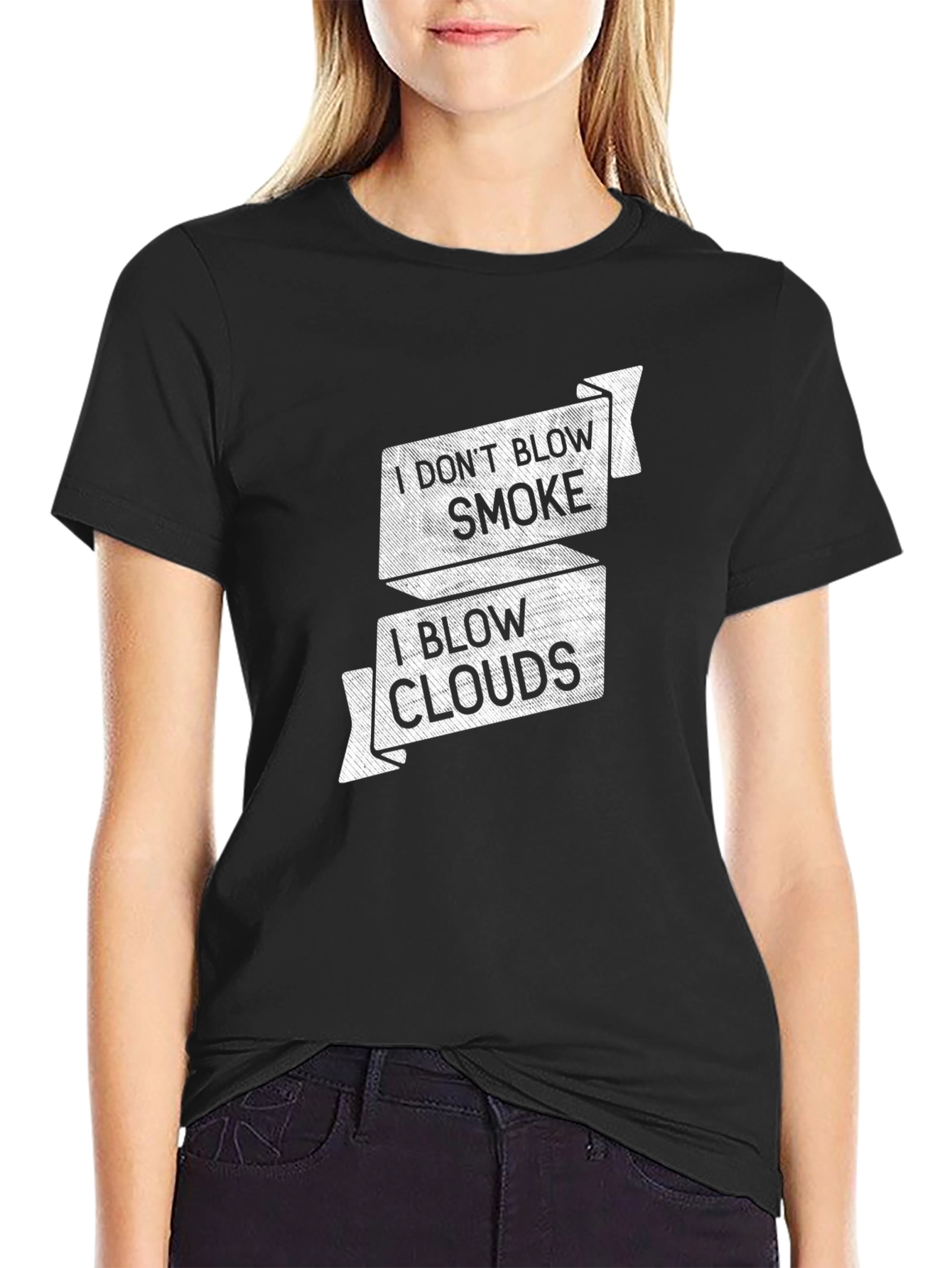 I Dont Blow Smoke I Blow Clouds Graphic T-Shirt