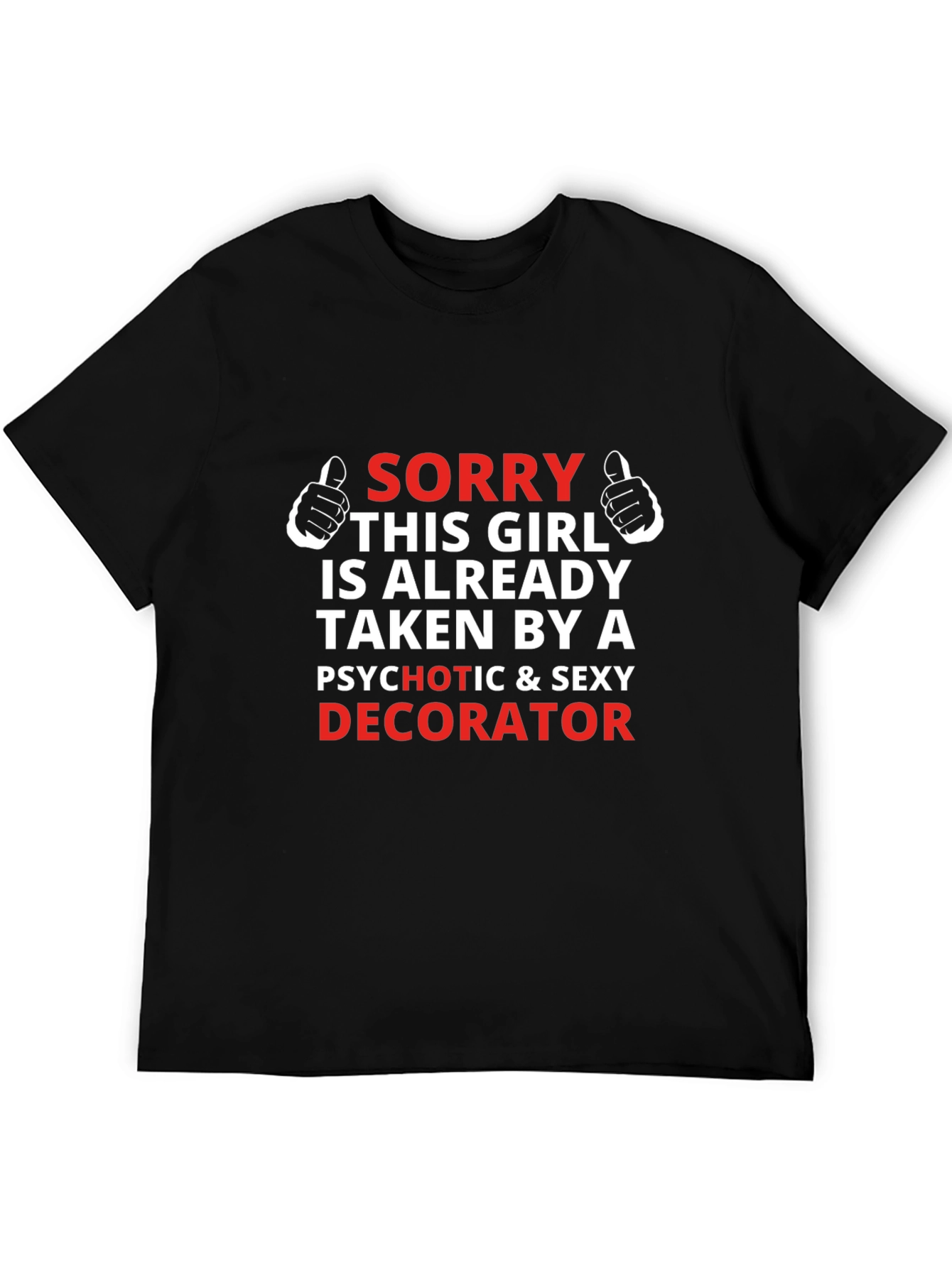 Funny Decorator Graphic T-Shirt