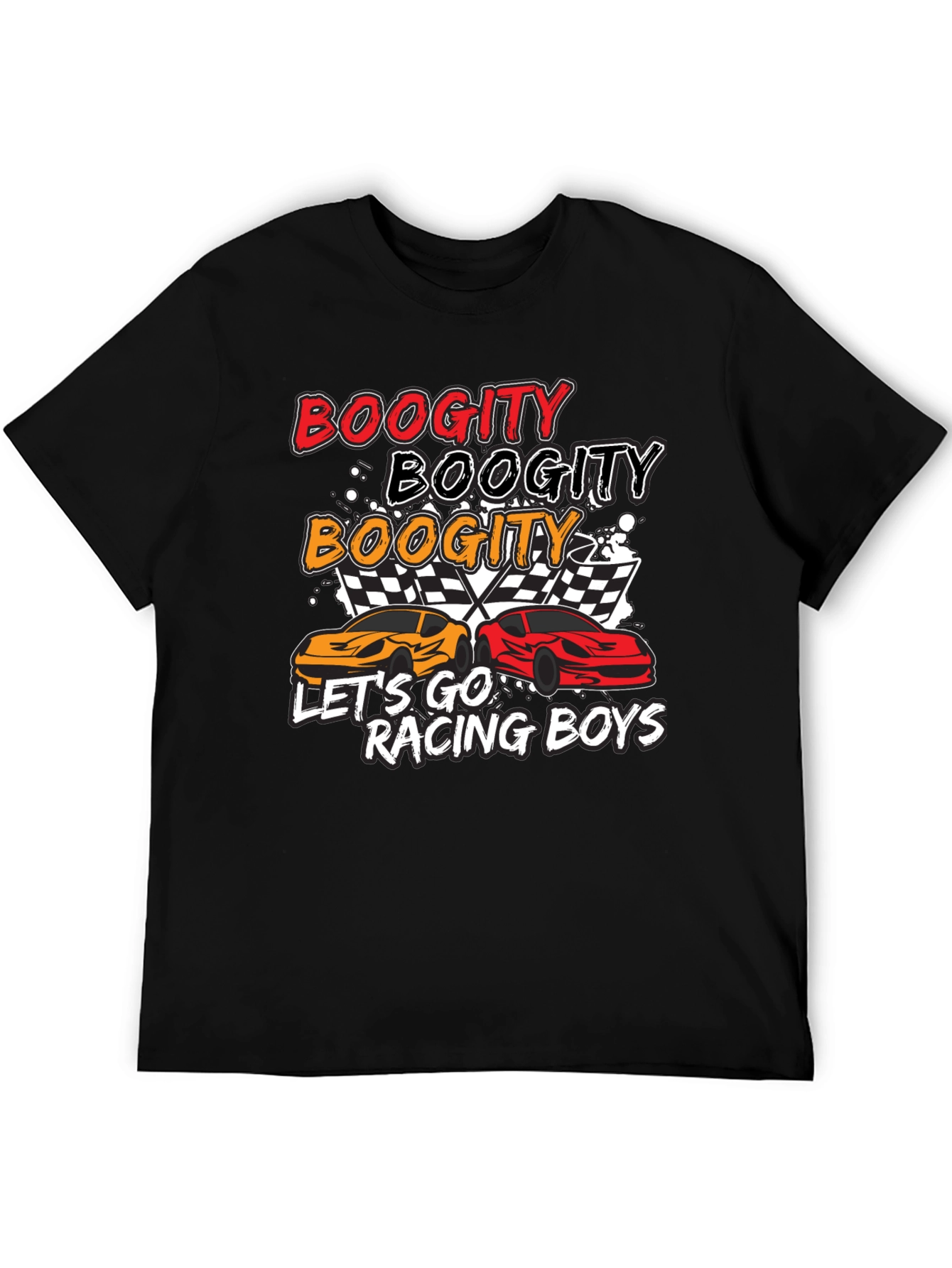 Boogity Racing T-Shirt - Lets Go Racing Boys!