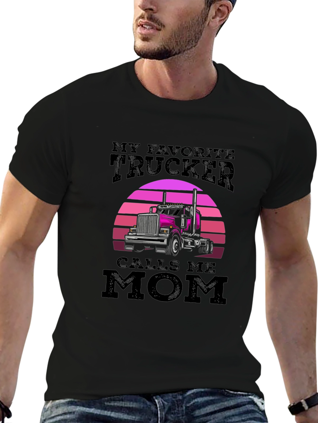 My Favorite Trucker Calls Me Mom T-Shirt