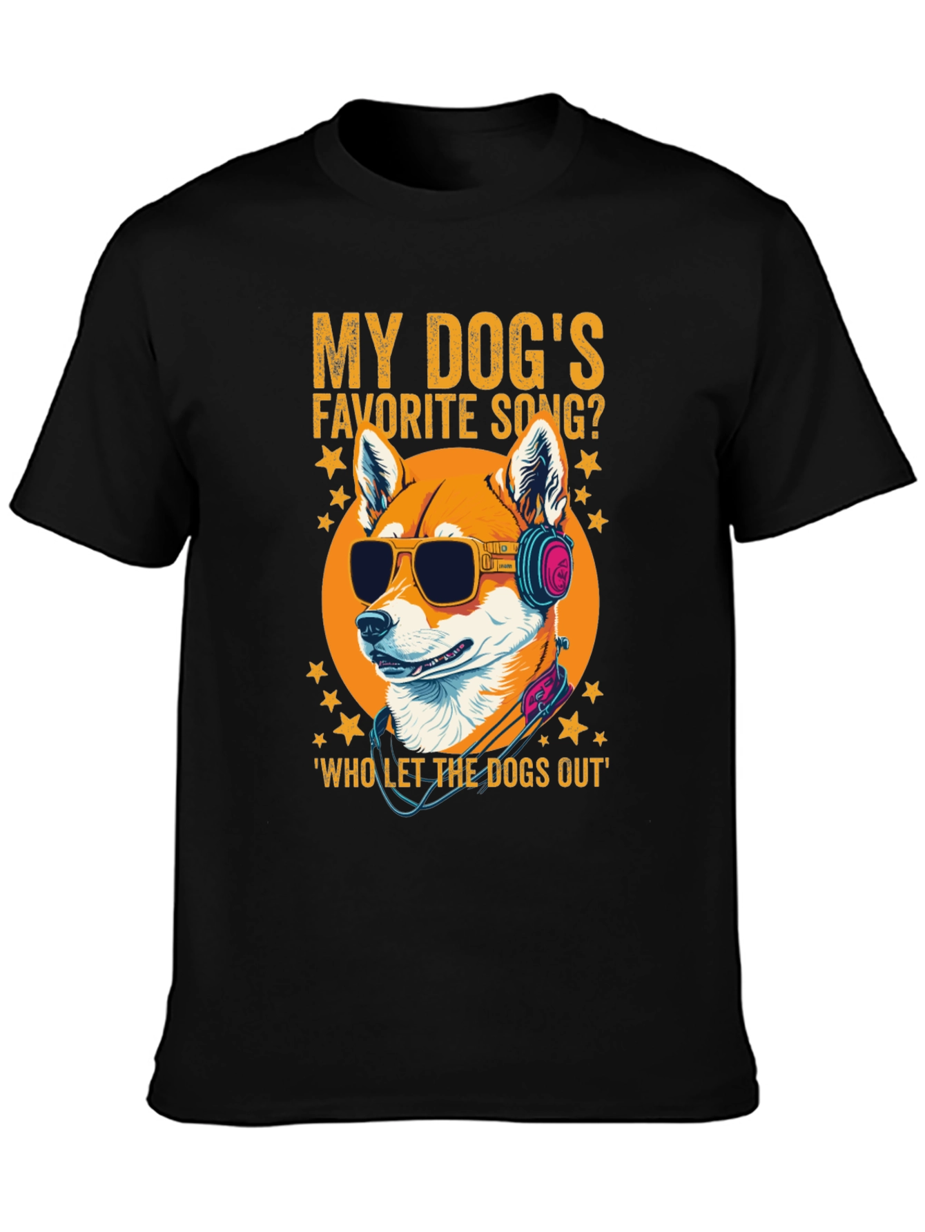 Dog Lover T-Shirt: My Dogs Favorite Song
