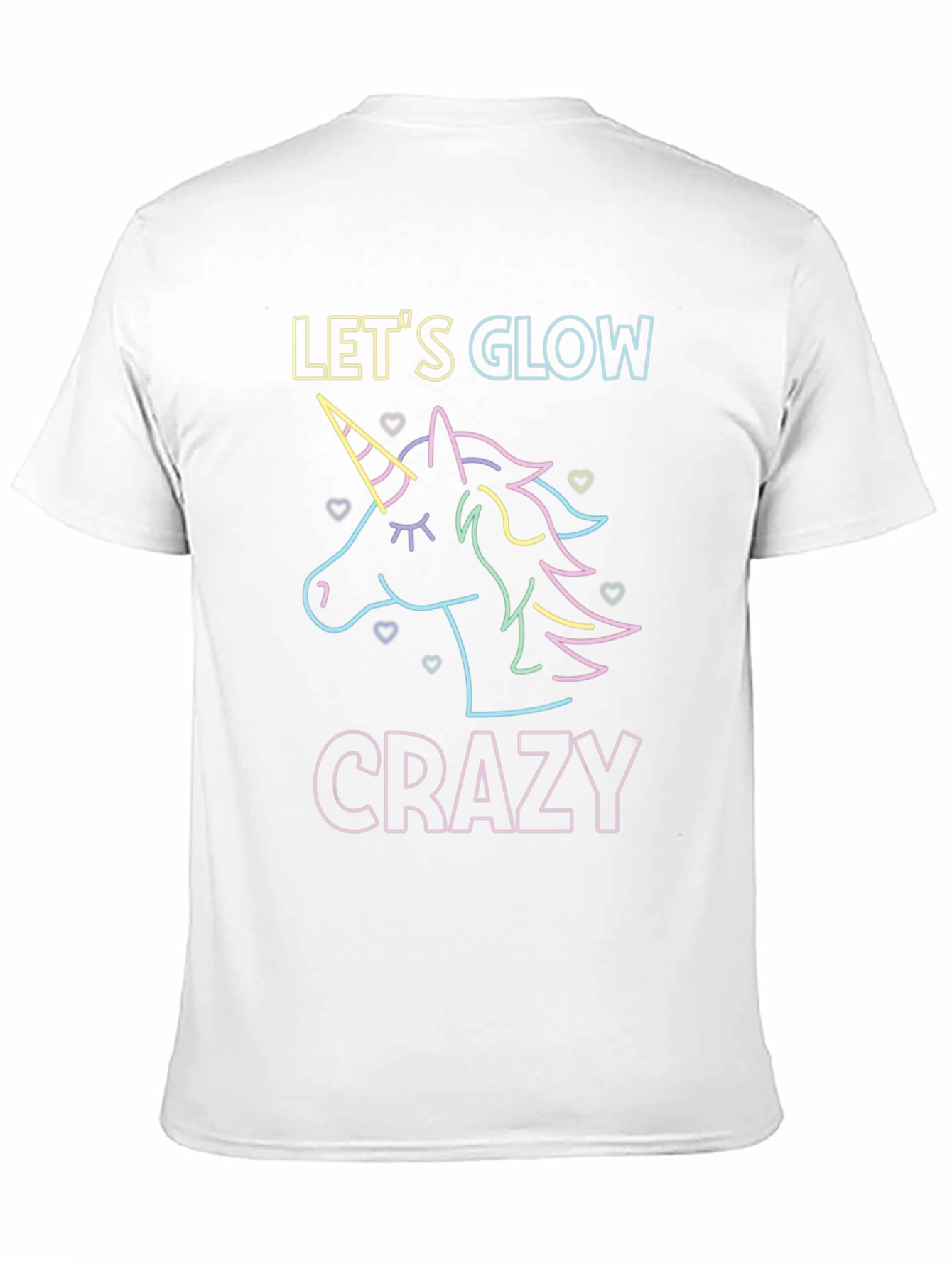 Lets Glow Crazy T-Shirt