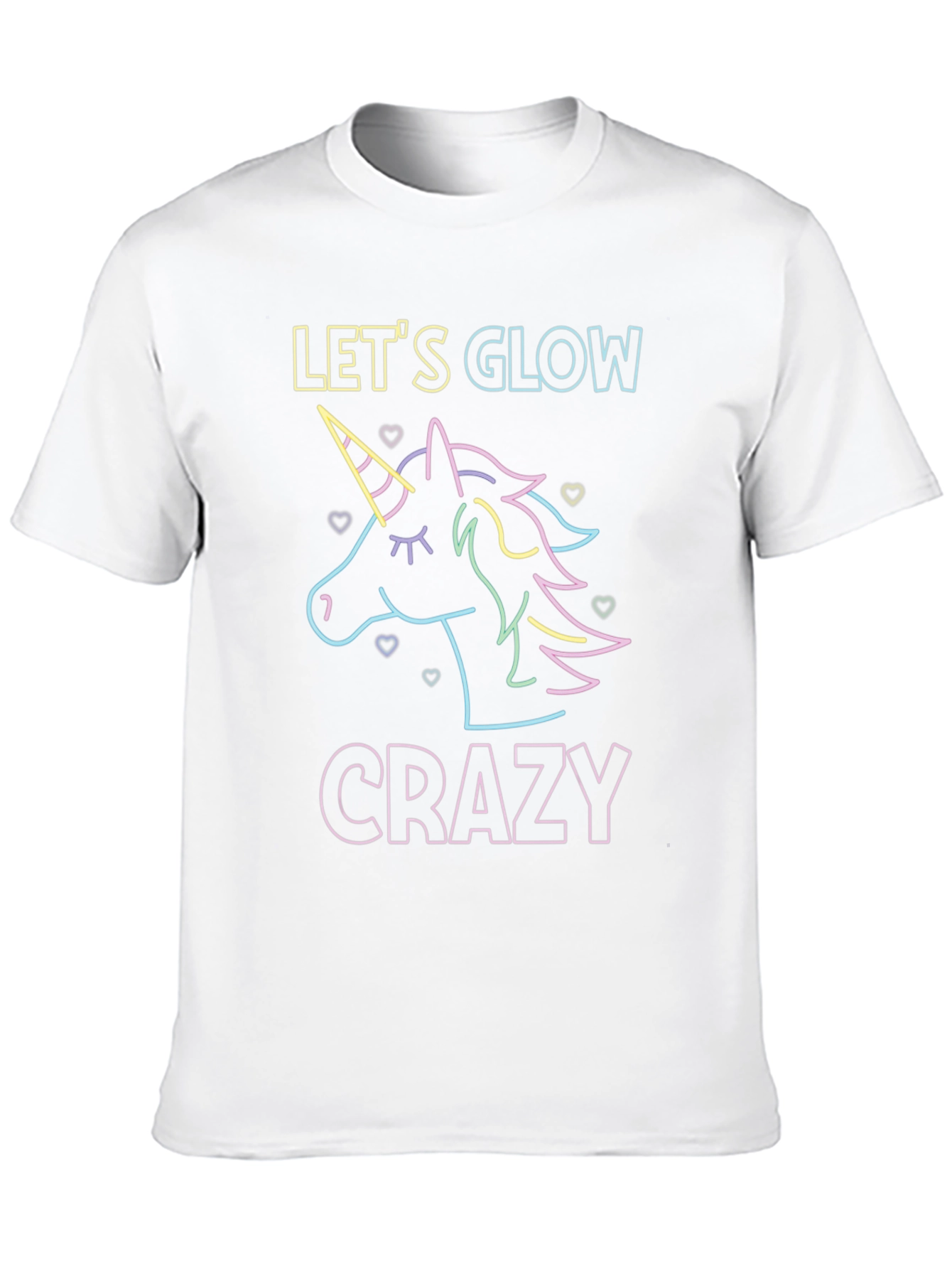 Lets Glow Crazy T-Shirt