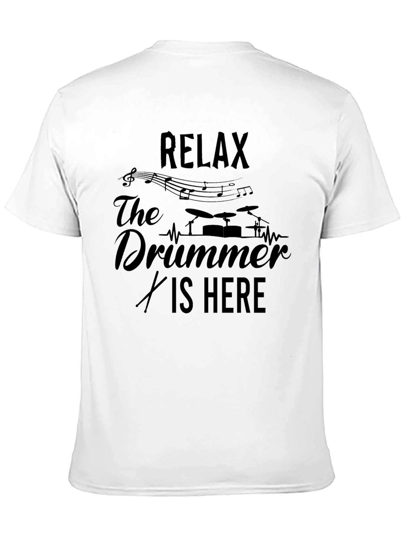 Relax The Drummer Is Here Black T-Shirt