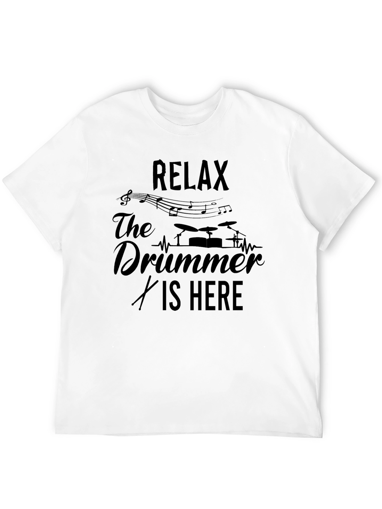 Relax The Drummer Is Here Black T-Shirt