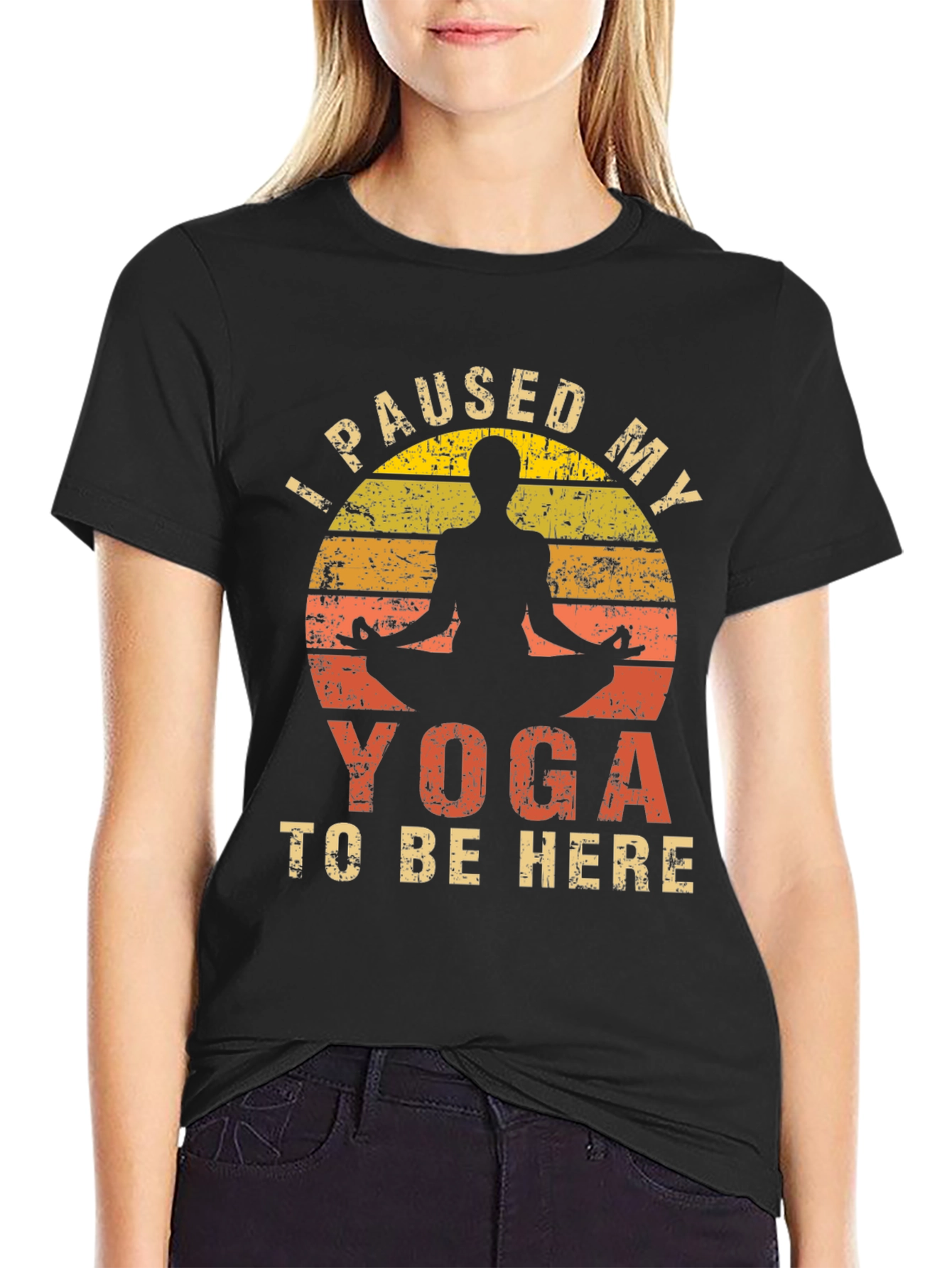 Yoga T-Shirt: Paused My Yoga To Be Here