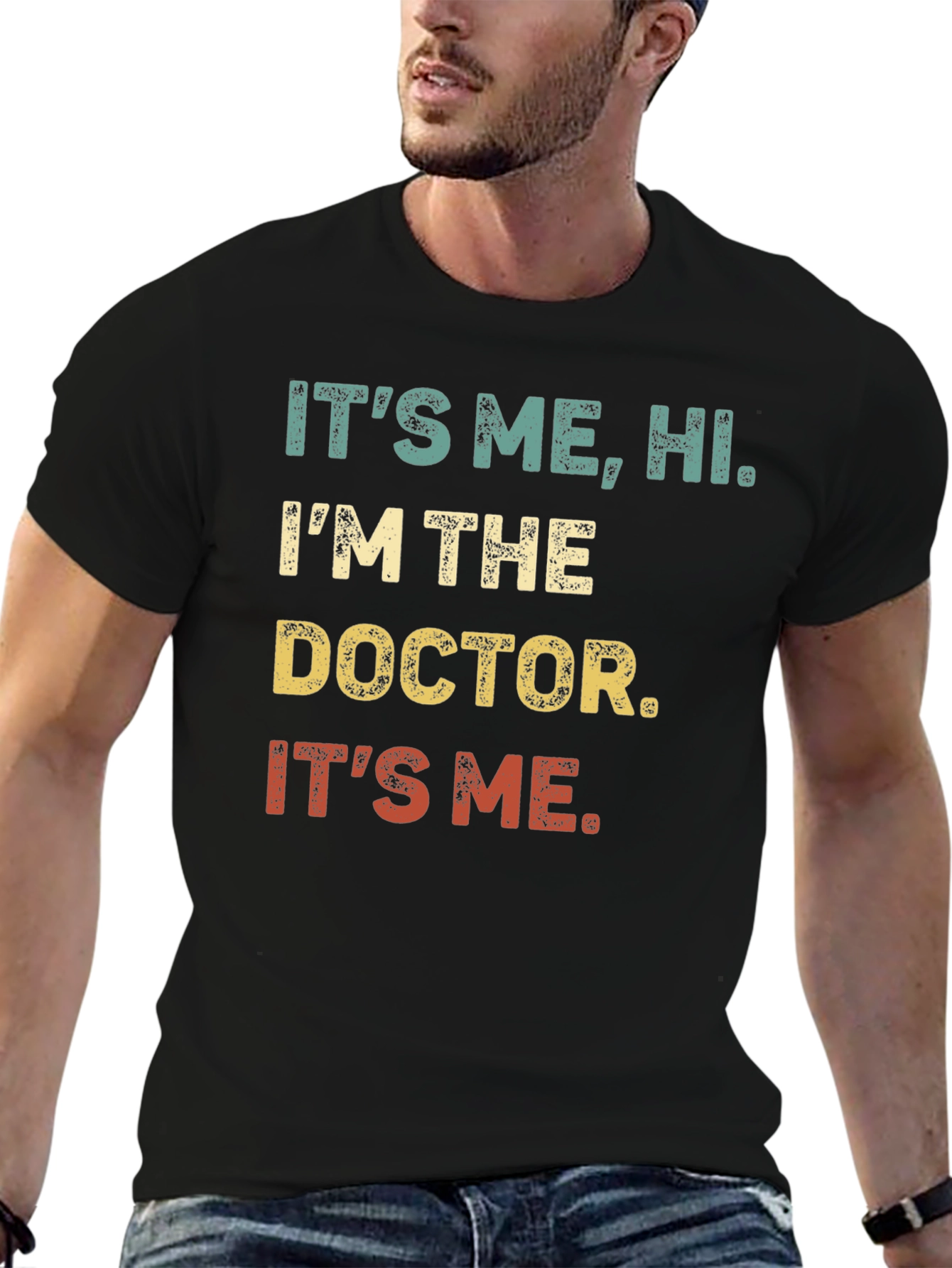 Its Me Hi Im The Doctor T-Shirt