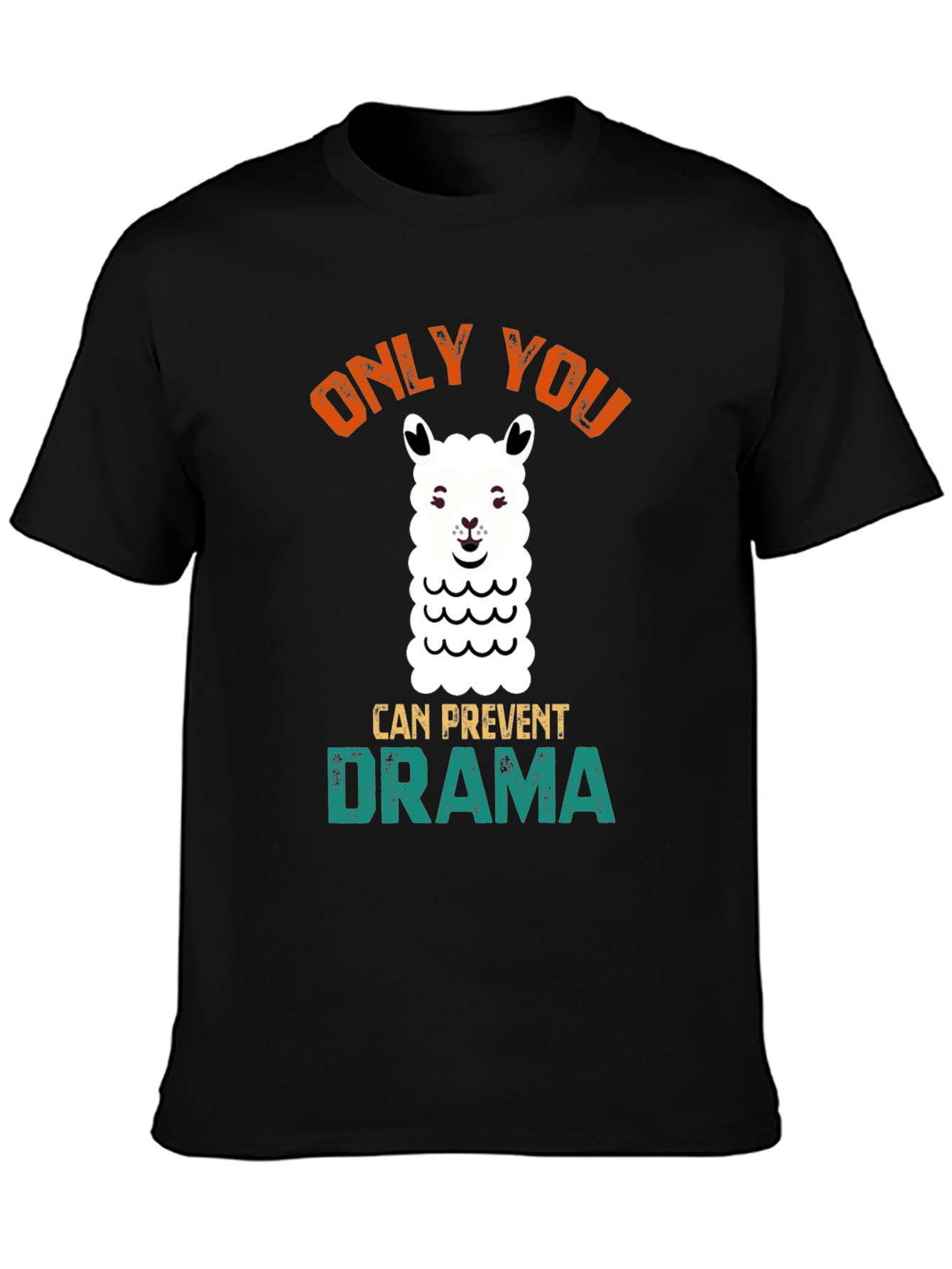 Only You Can Prevent Drama Llama Graphic Tee
