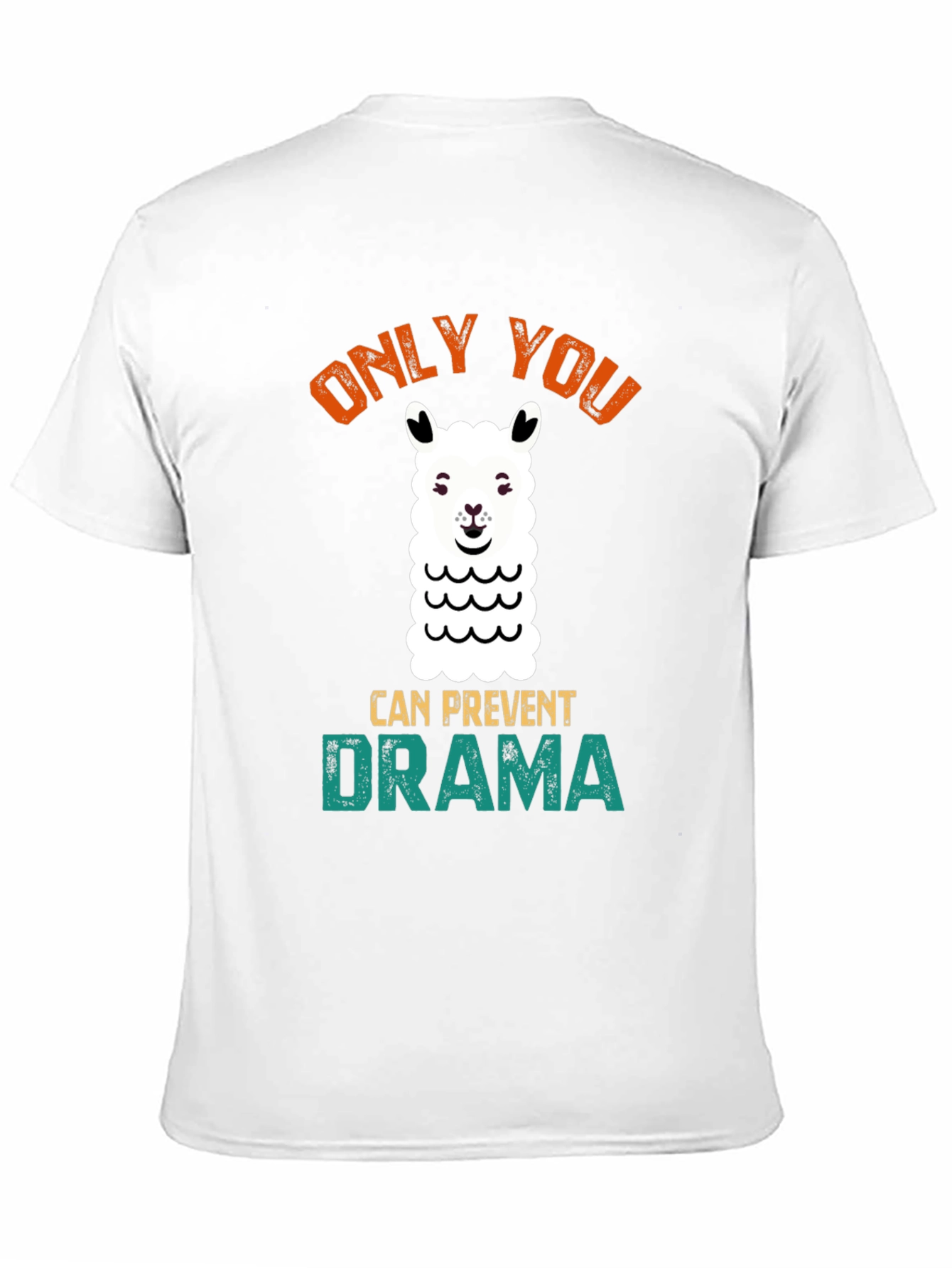 Only You Can Prevent Drama Llama Graphic Tee