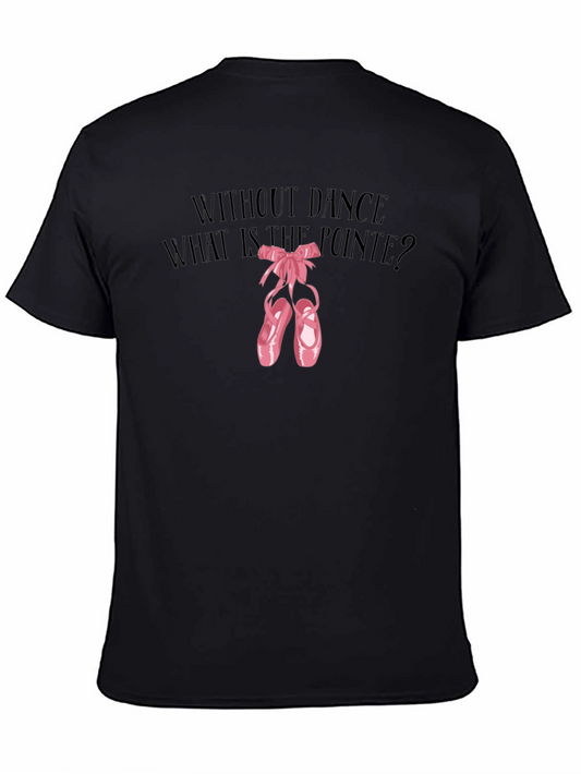 Dance Pointe Tee - What is the Pointe?
