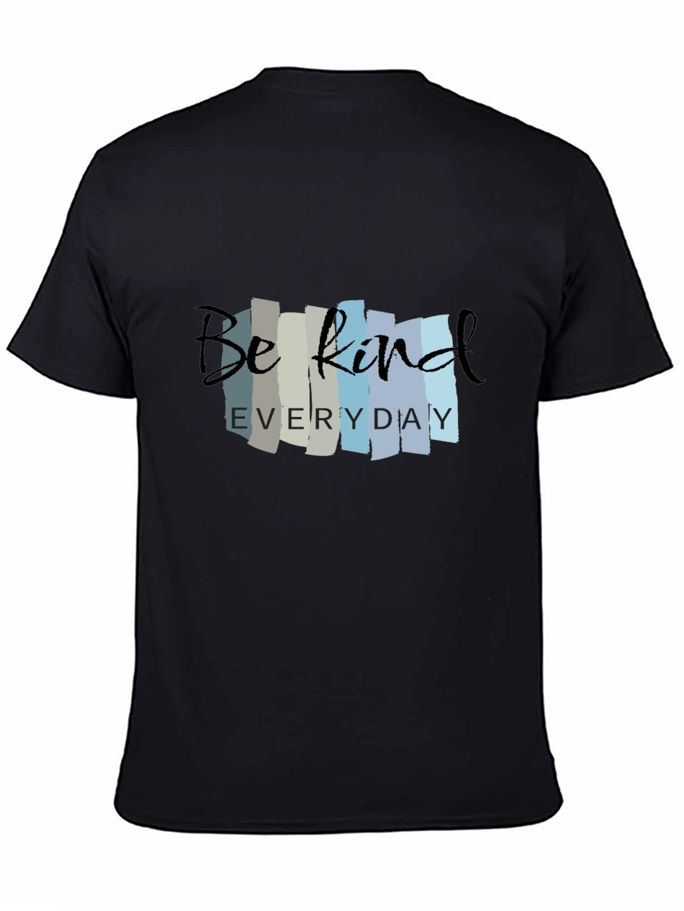 Be Kind Everyday Black Graphic T-Shirt