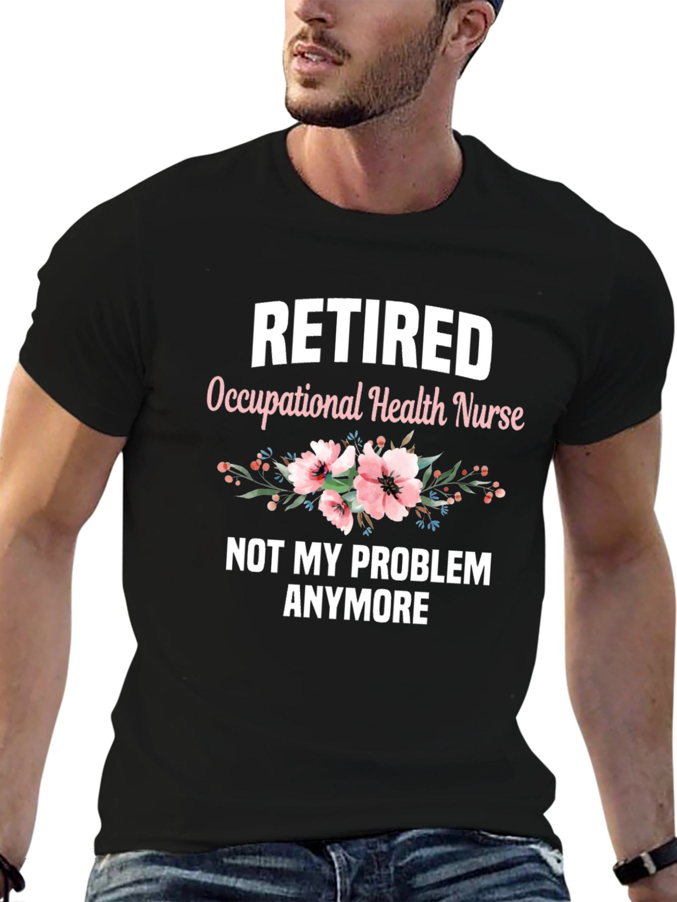 Retired Occupational Health Nurse T-Shirt