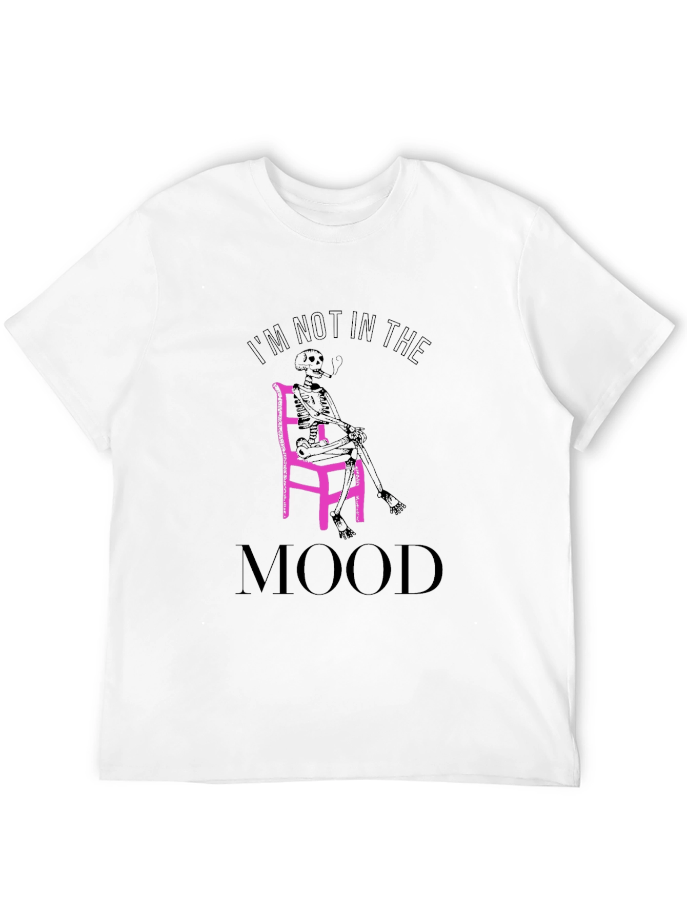 Im Not in the Mood Graphic T-Shirt