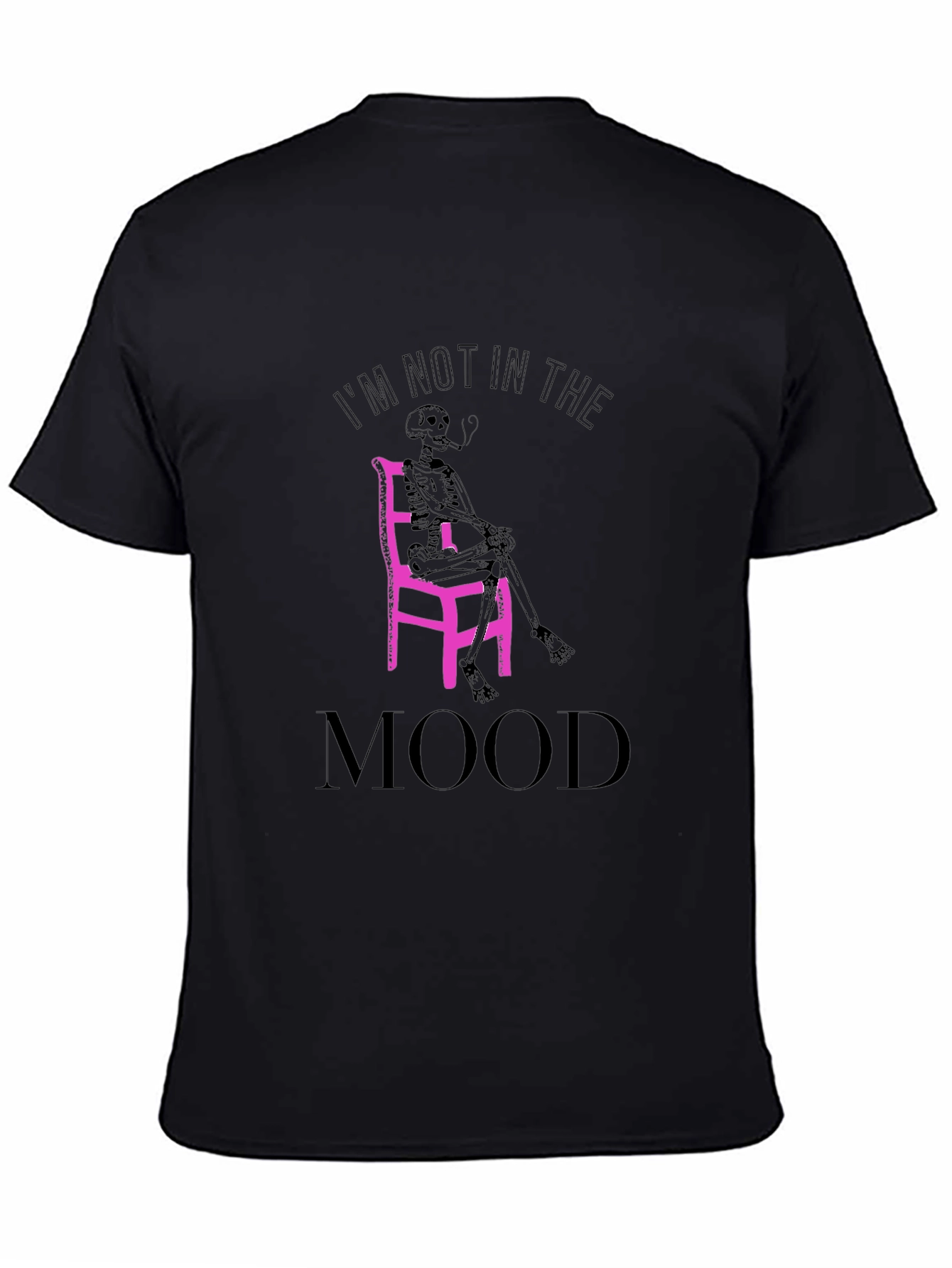 Im Not in the Mood Graphic T-Shirt
