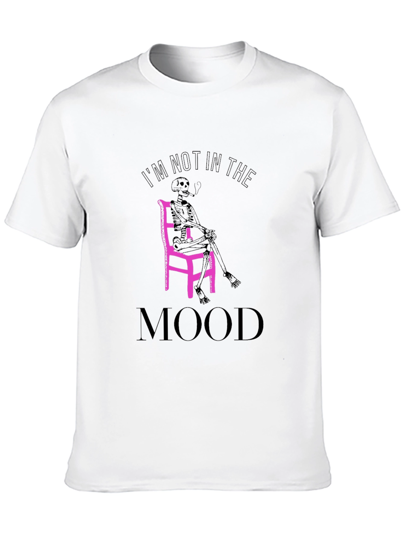 Im Not in the Mood Graphic T-Shirt