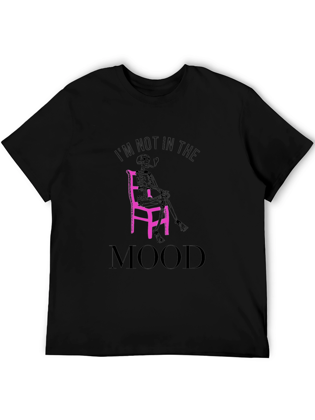 Im Not in the Mood Graphic T-Shirt